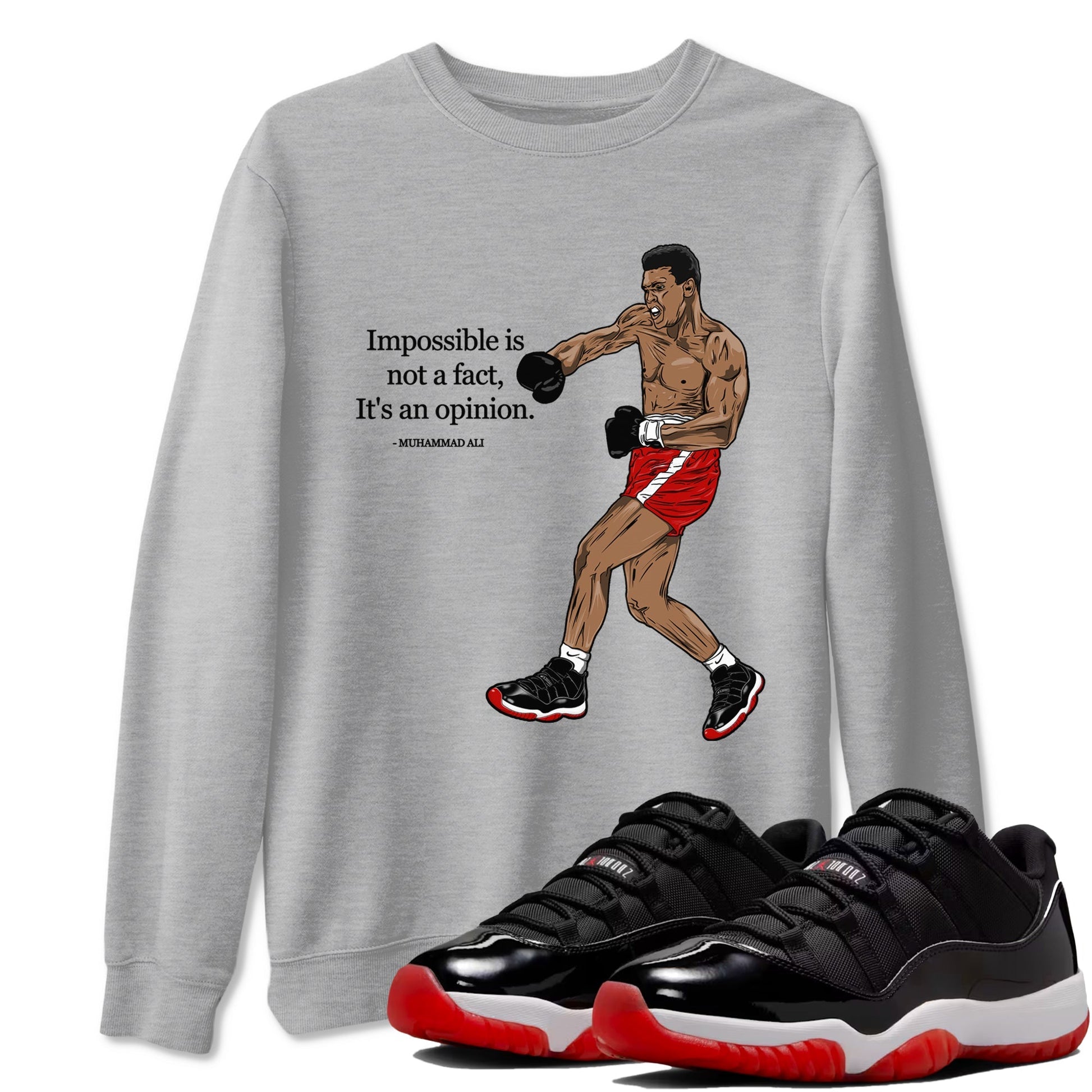 Impossible Is Not A Fact It's An Opinion Sneaker Tees - Air Jordan 11 Bred