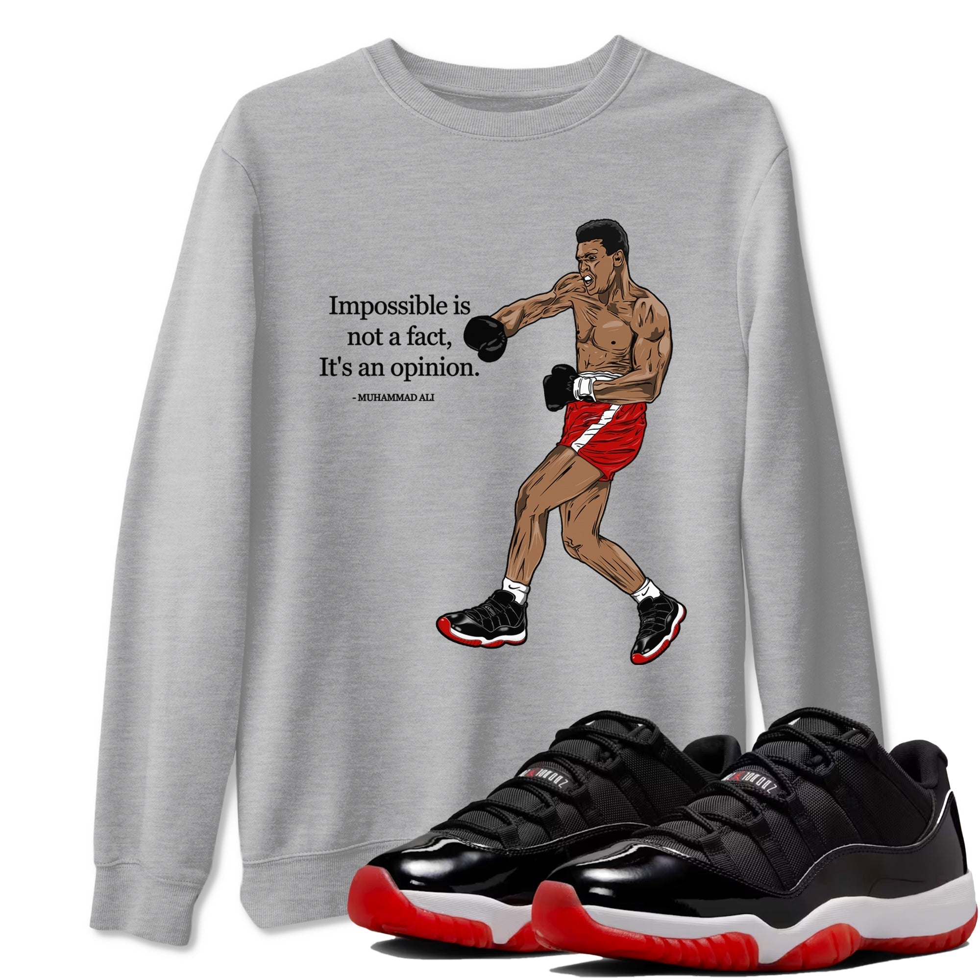 Impossible Is Not A Fact It's An Opinion Sneaker Tees - Air Jordan 11 Bred