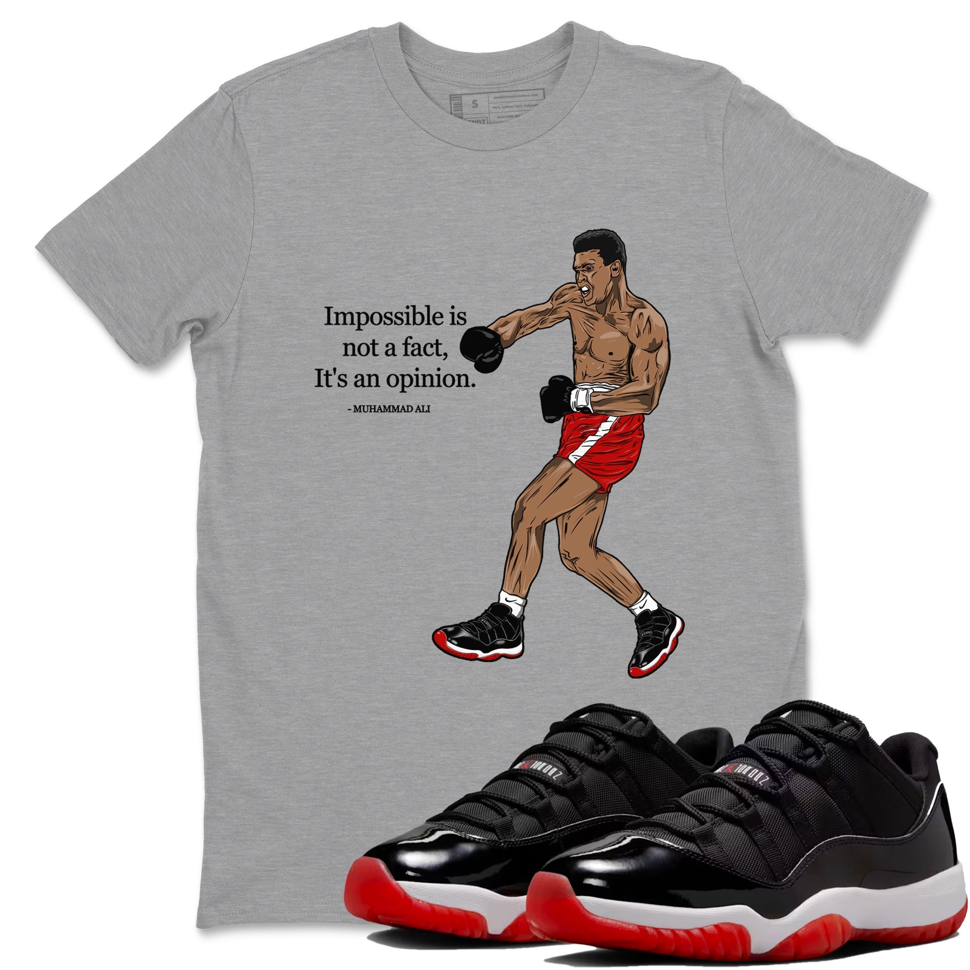 Impossible Is Not A Fact It's An Opinion Sneaker Tees - Air Jordan 11 Bred