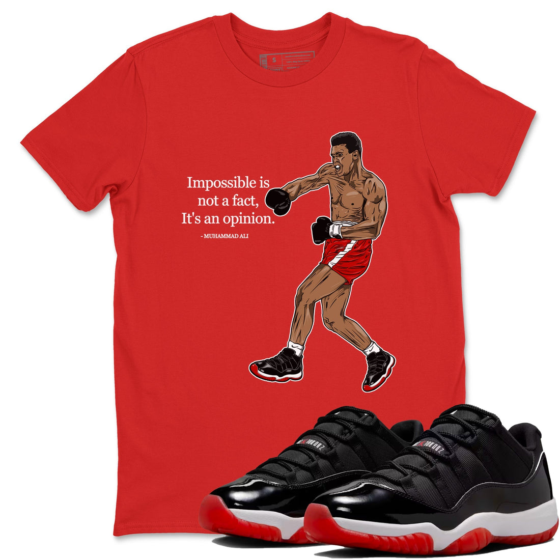 Impossible Is Not A Fact It's An Opinion Sneaker Tees - Air Jordan 11 Bred