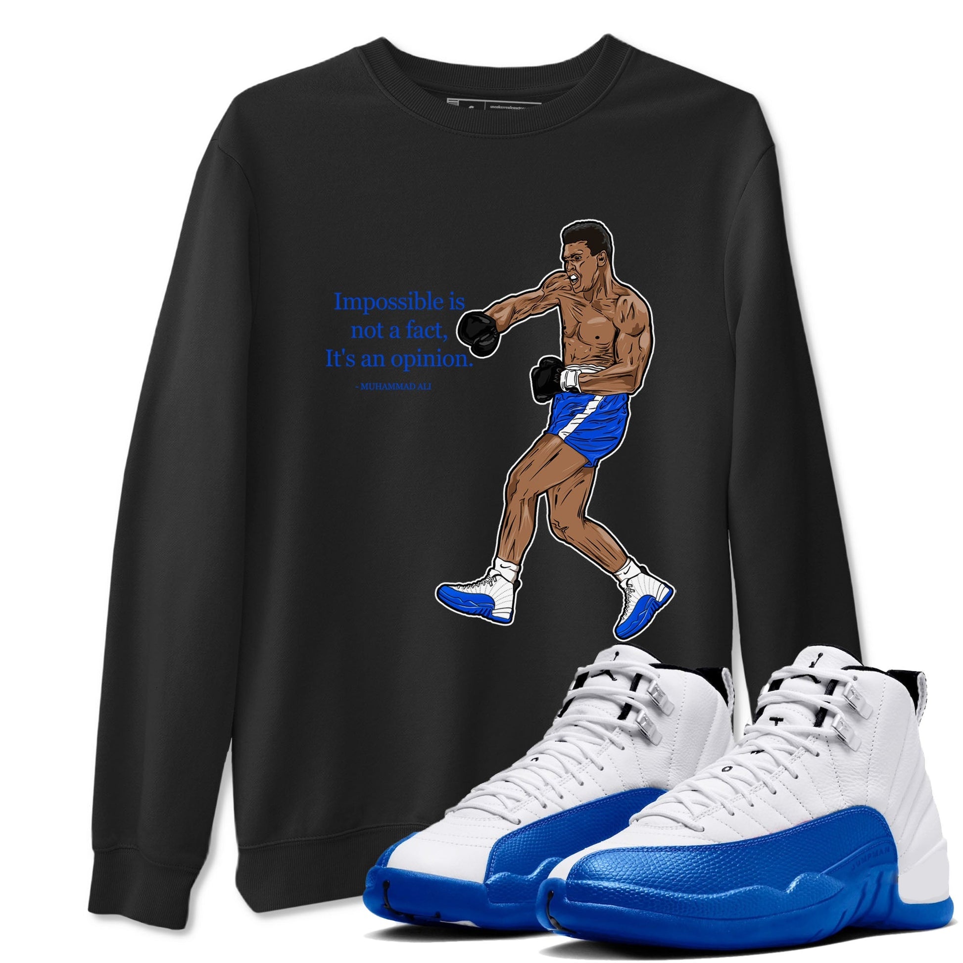 impossible is not a fact it's an opinion Sneaker Tees - Air Jordan 12 Blueberry