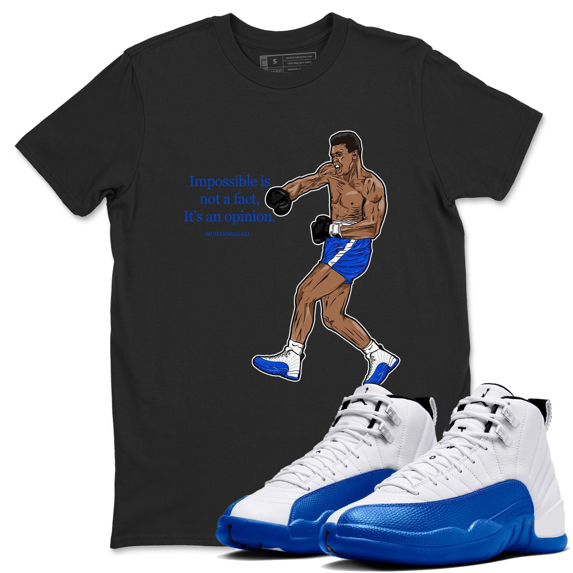 impossible is not a fact it's an opinion Sneaker Tees - Air Jordan 12 Blueberry