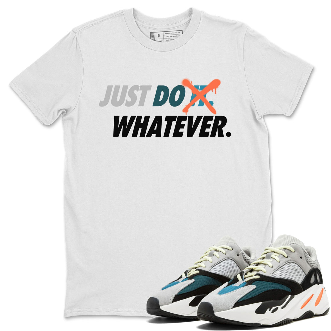 Just Do Whatever Unisex Tops - Yeezy 700 Wave Runner