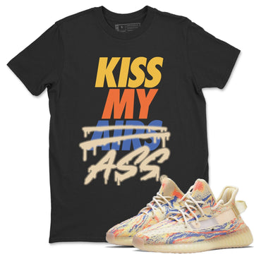 Kiss My Ass Unisex Tops - Yeezy 350 MX Oat