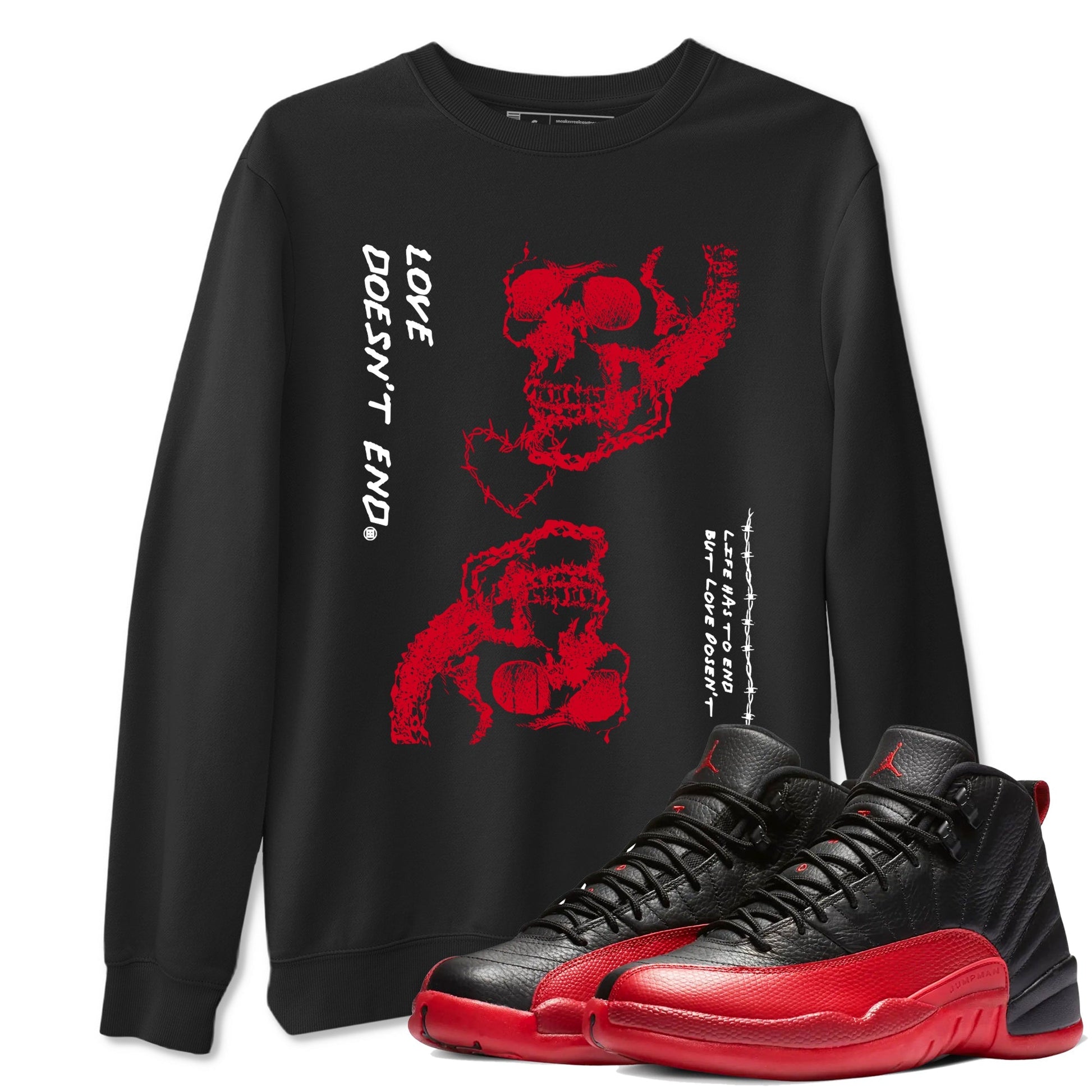 Love Doesn't End Sneaker Tees - Air Jordan 12 Flu Game