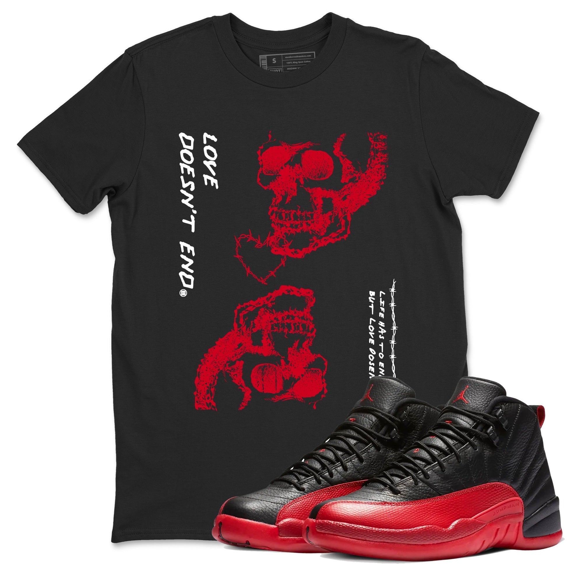 Love Doesn't End Sneaker Tees - Air Jordan 12 Flu Game