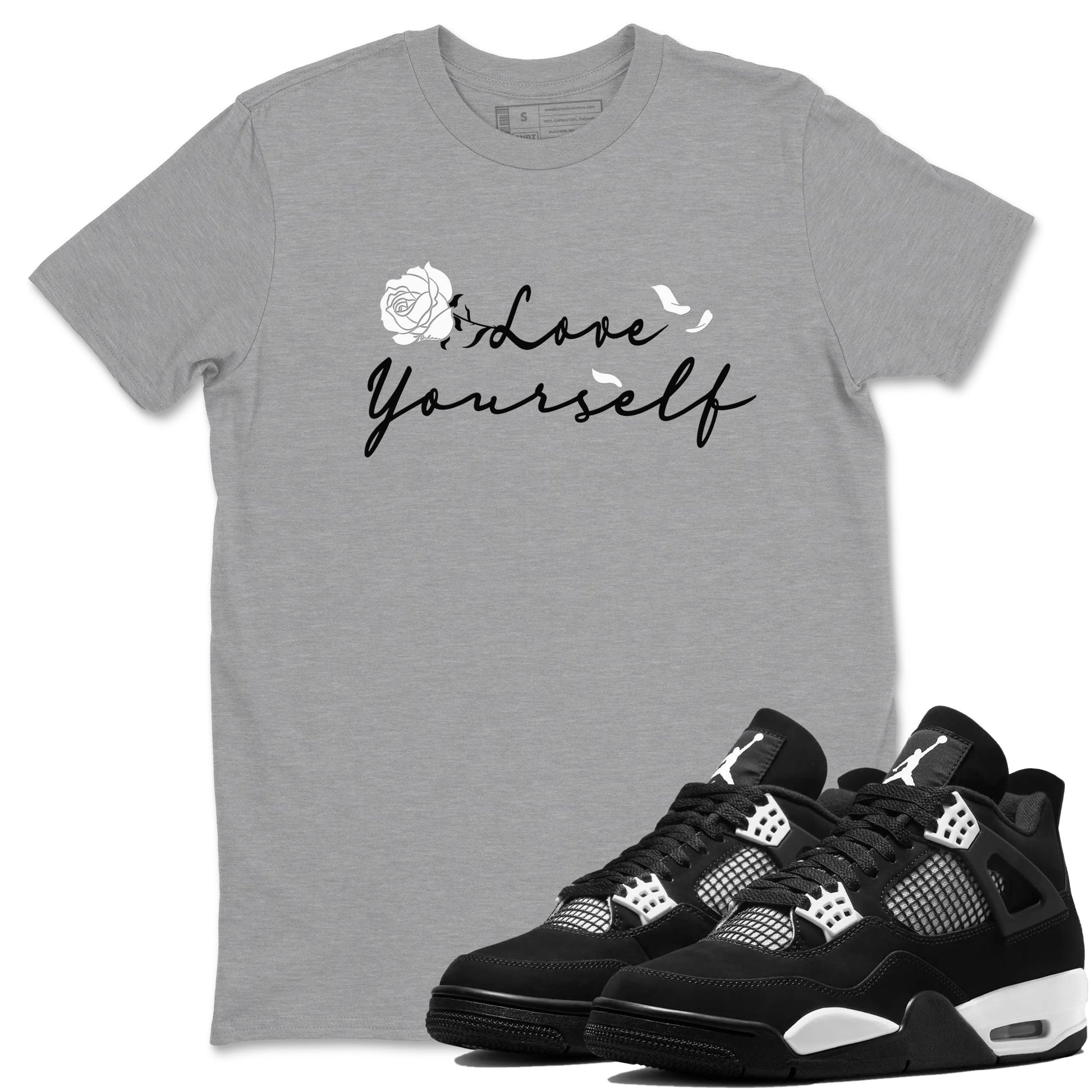 Love Yourself Sneaker Tees - Air Jordan 4 White Thunder