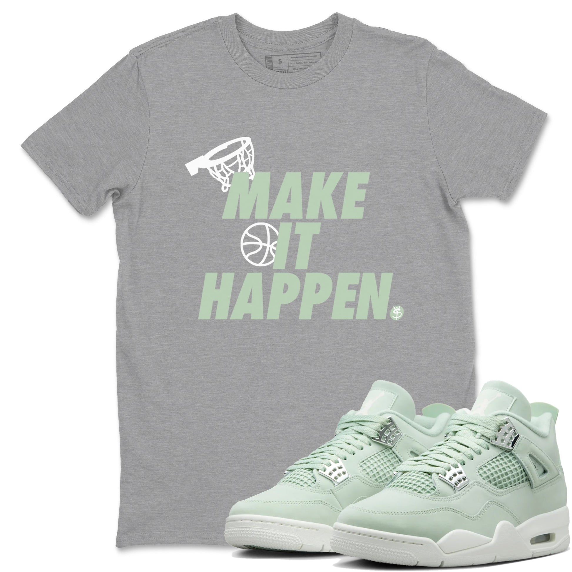 Make It Happen Sneaker Tees - Air Jordan 4 Abundance
