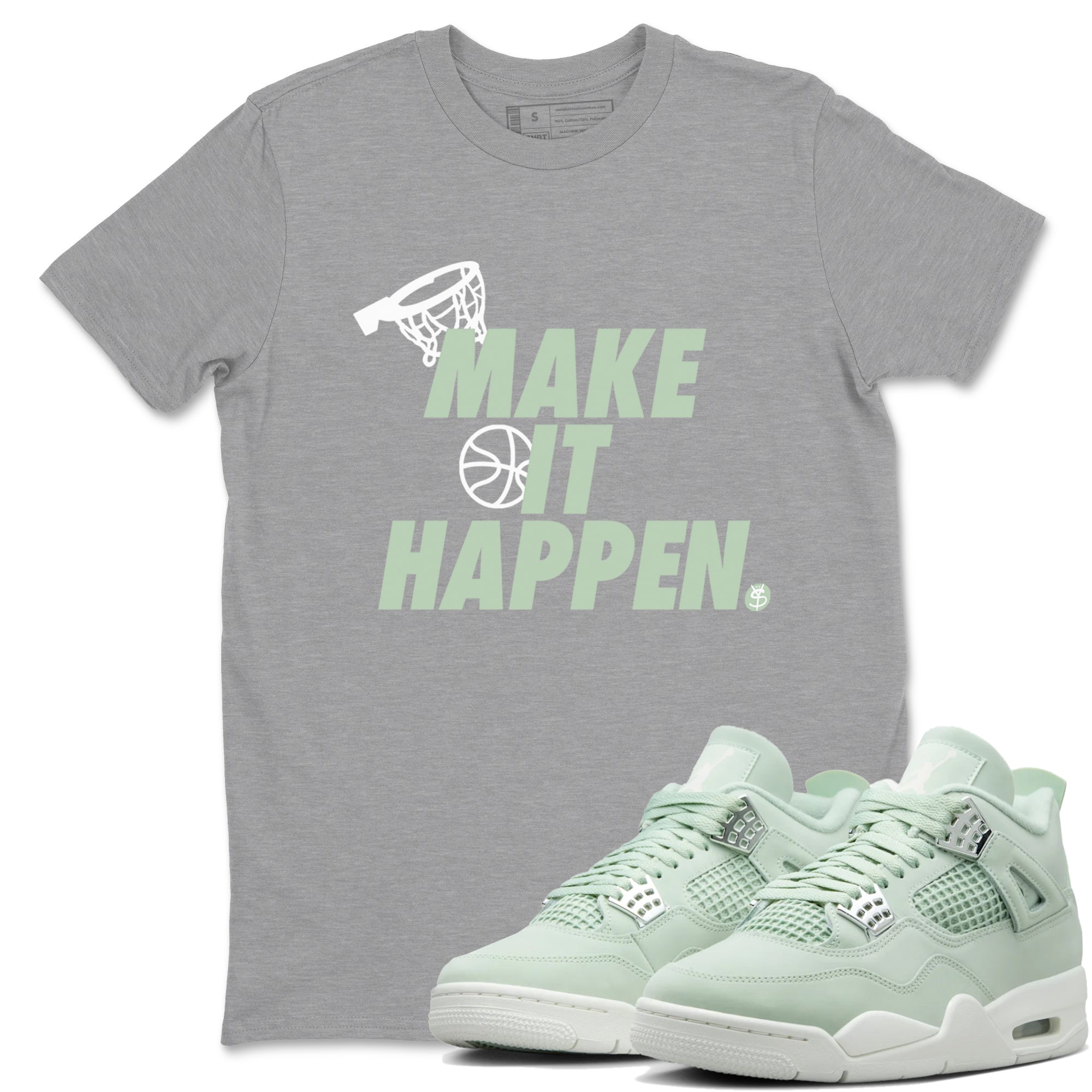 Make It Happen Sneaker Tees - Air Jordan 4 Abundance
