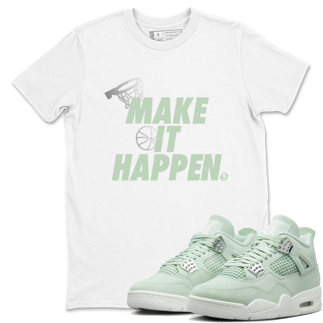 Make It Happen Sneaker Tees - Air Jordan 4 Abundance
