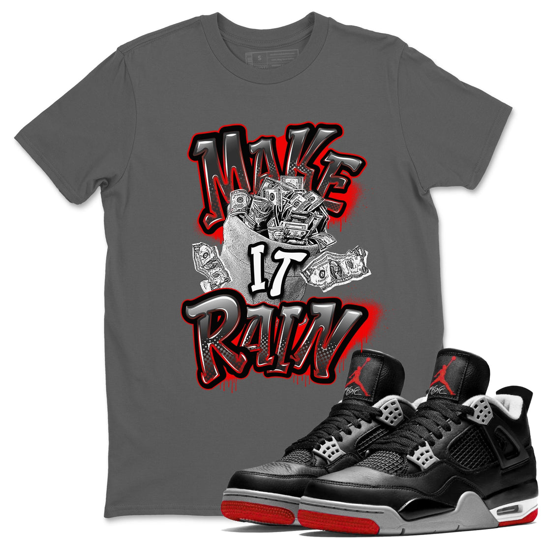 Make It Rain Money Sneaker Tees - Air Jordan 4 Bred Reimagined