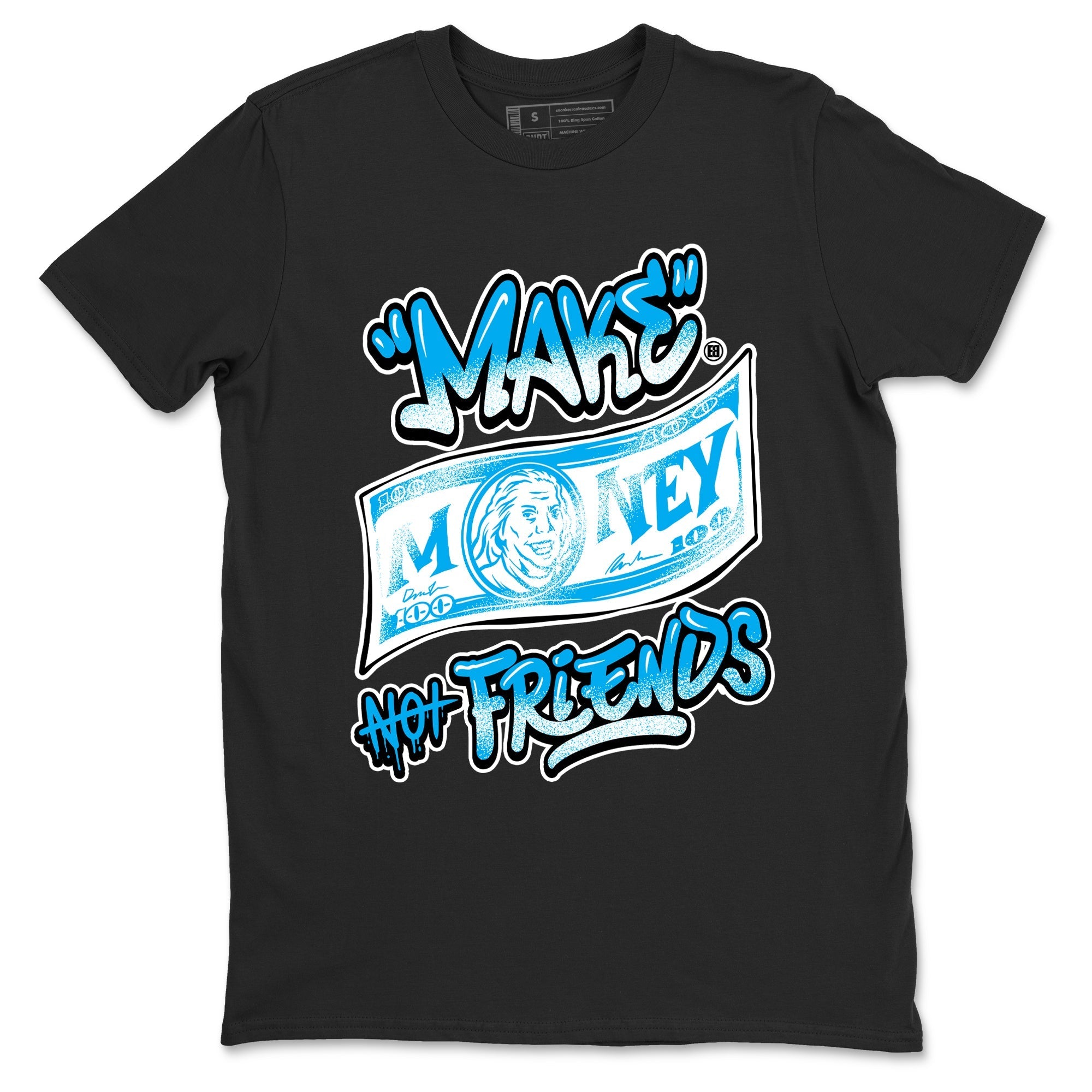 Make Money Not Friends Sneaker Tees - Air Jordan 1 UNC Reimagined