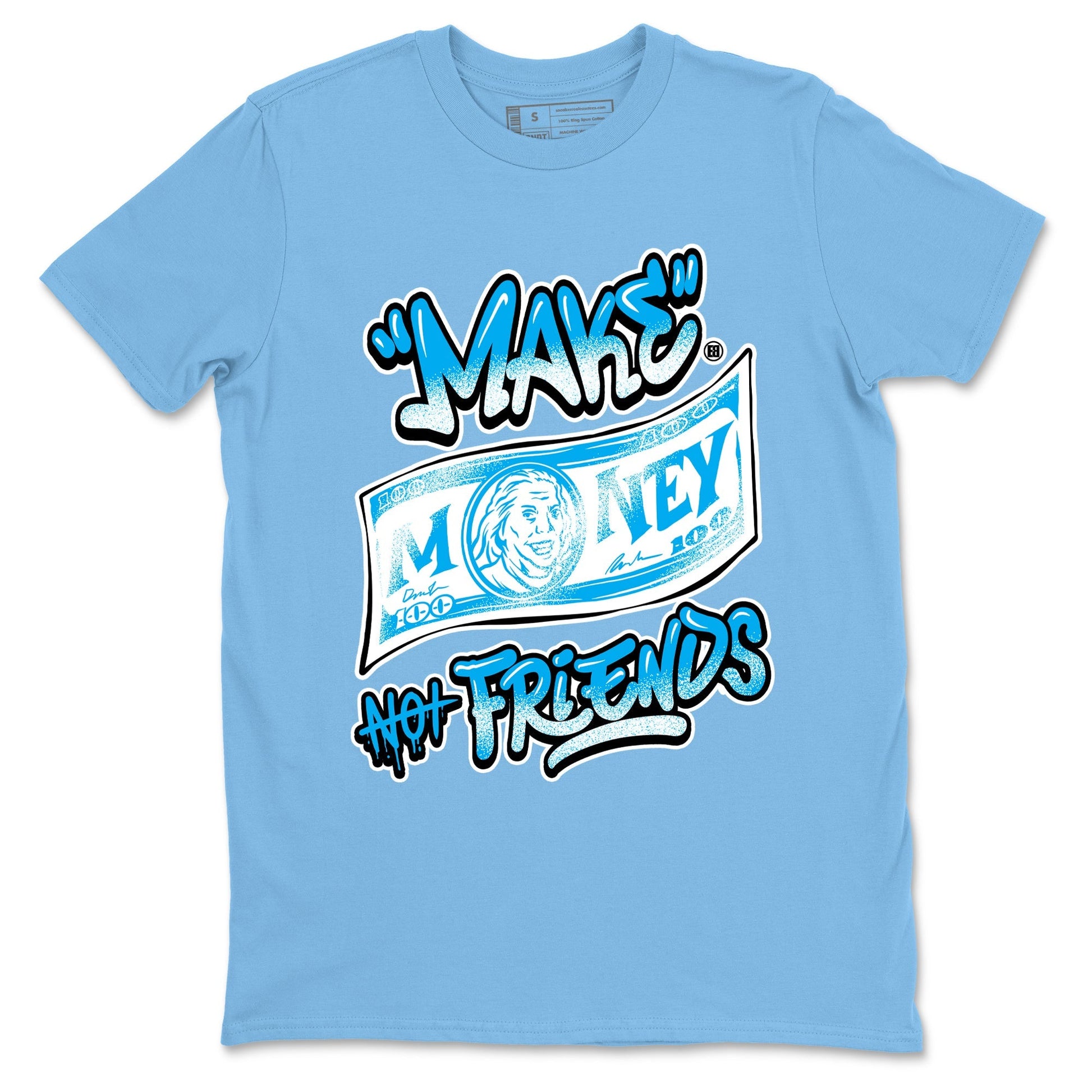 Make Money Not Friends Sneaker Tees - Air Jordan 1 UNC Reimagined
