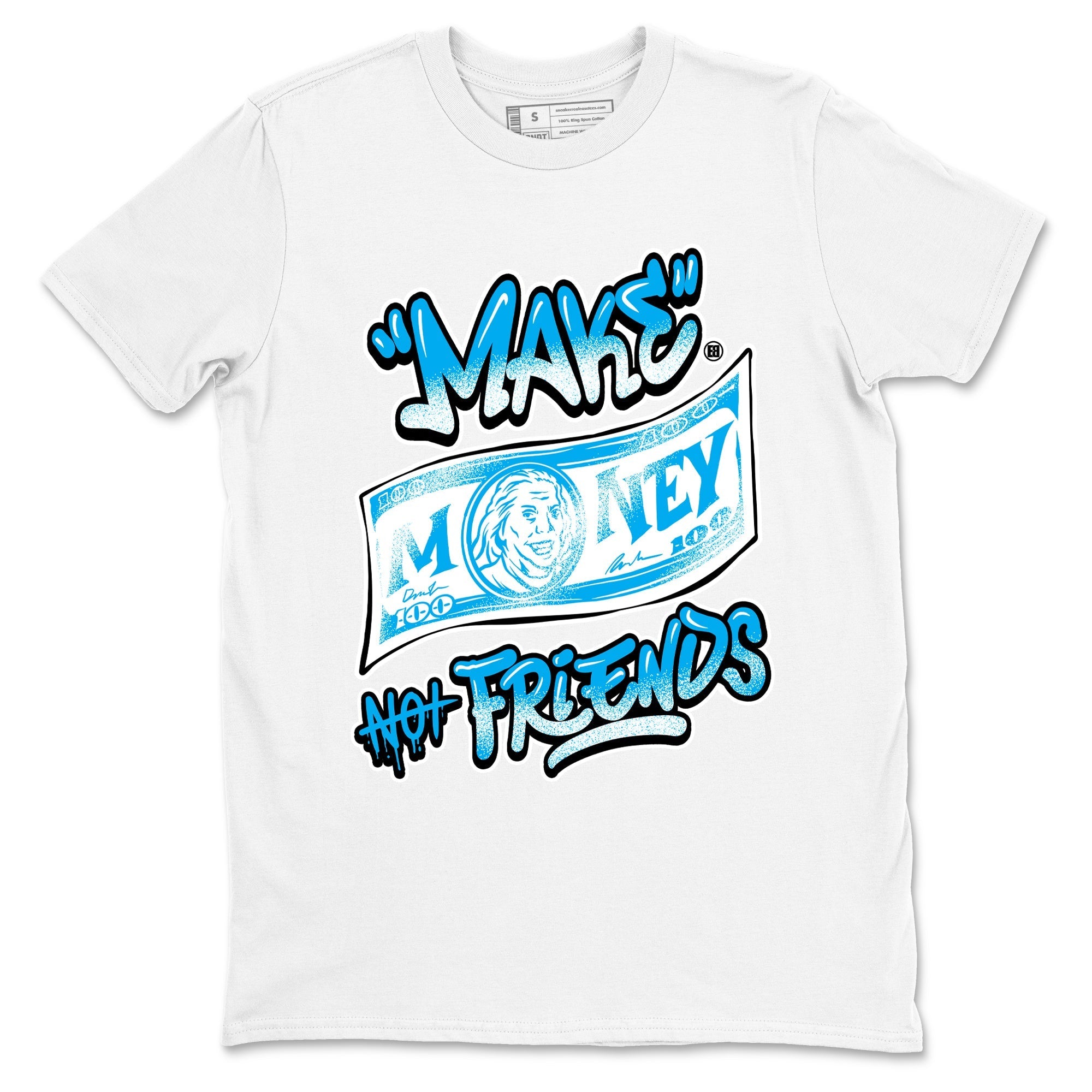 Make Money Not Friends Sneaker Tees - Air Jordan 1 UNC Reimagined