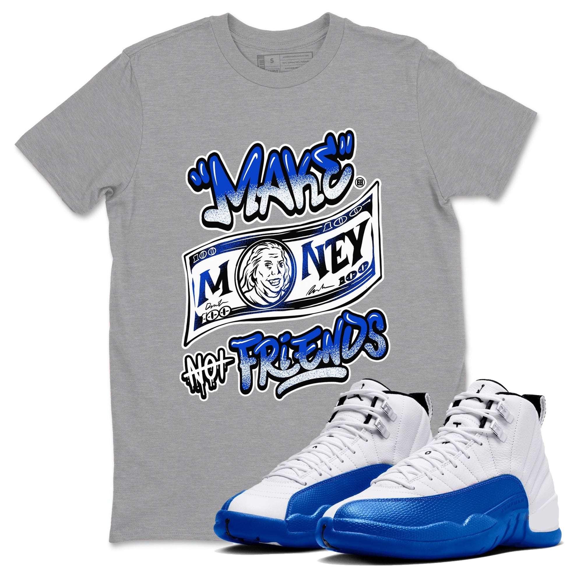 Make Money Not Friends Sneaker Tees - Air Jordan 12 Blueberry