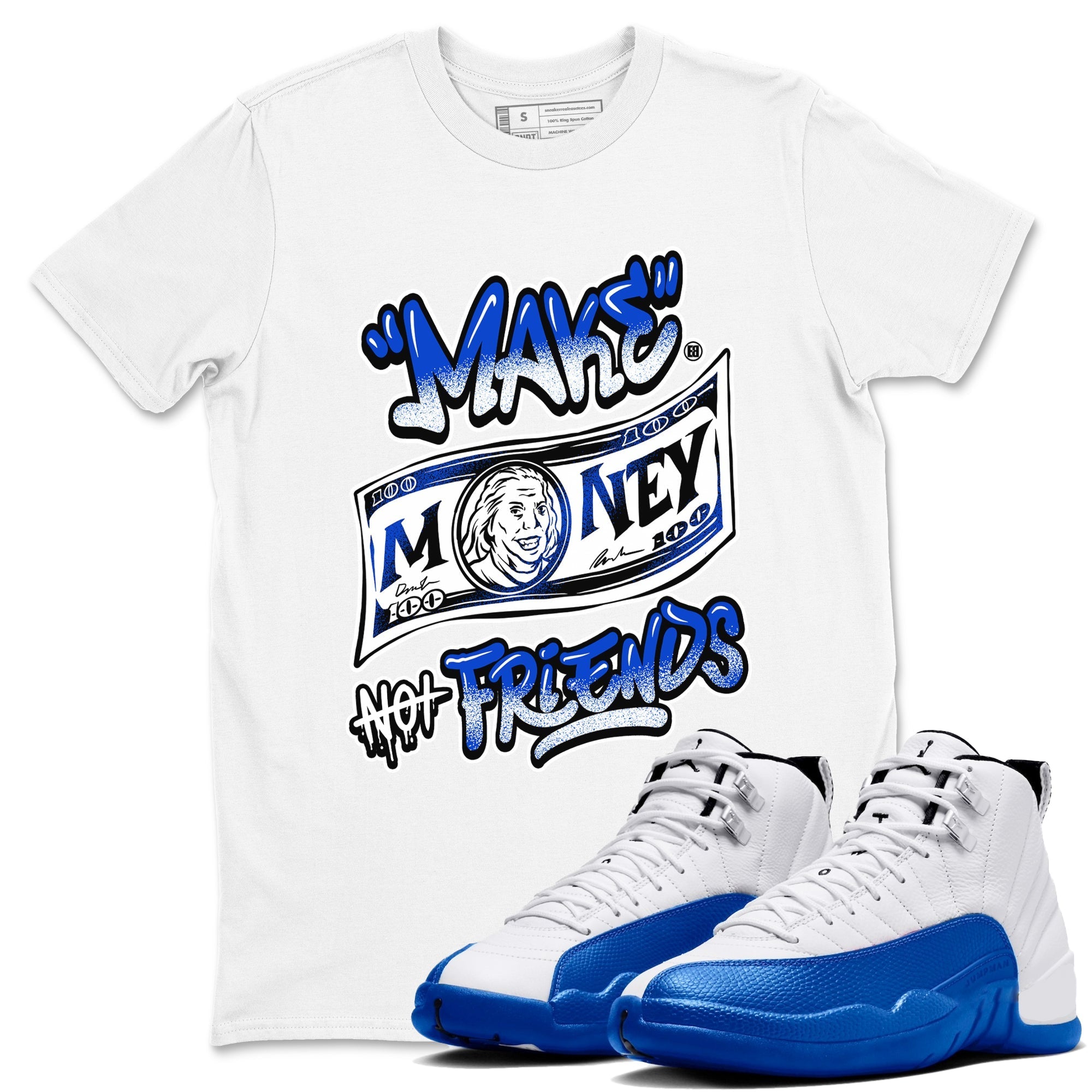 Make Money Not Friends Sneaker Tees - Air Jordan 12 Blueberry