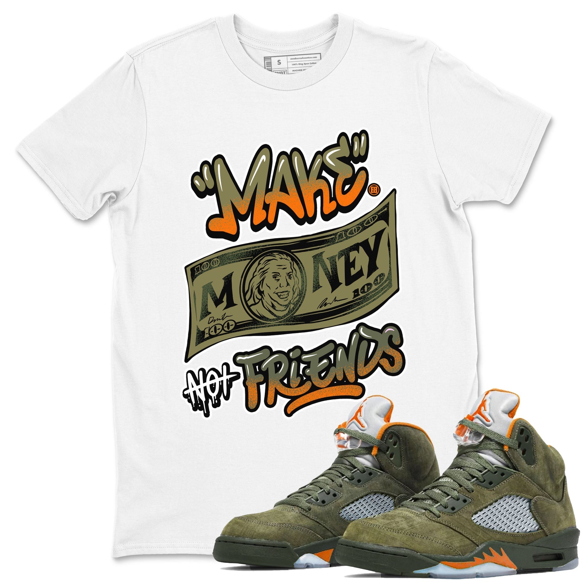 Make Money Not Friends Sneaker Tees - Air Jordan 5 Olive