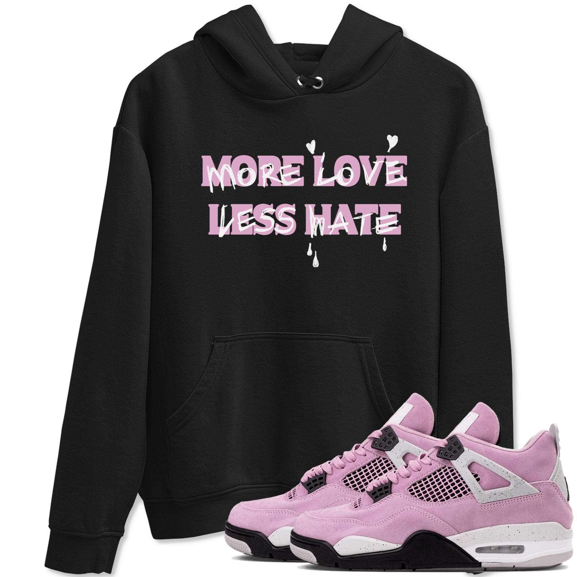 More Love Less Hate Sneaker Tees - Air Jordan 4 Orchid