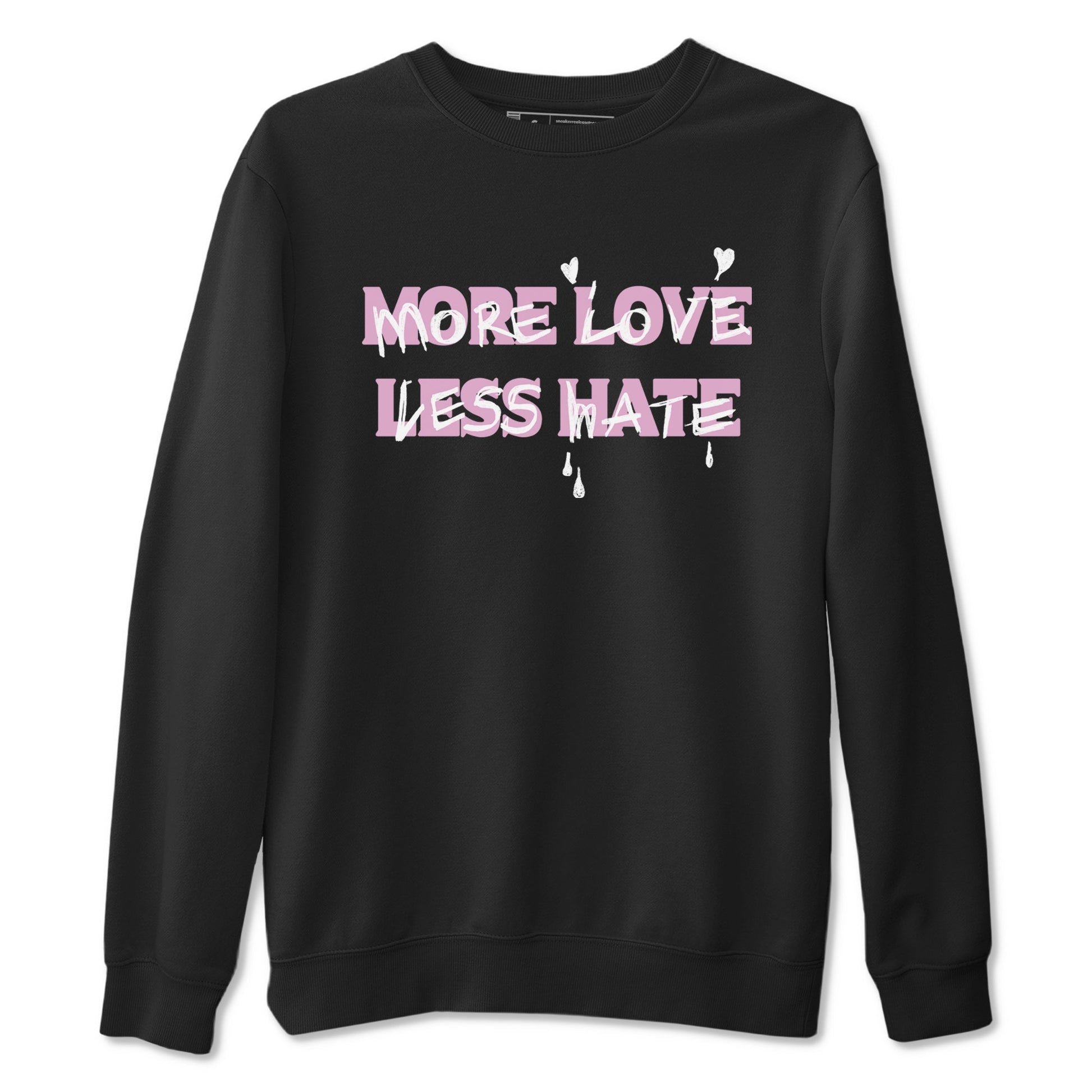 More Love Less Hate Sneaker Tees - Air Jordan 4 Orchid