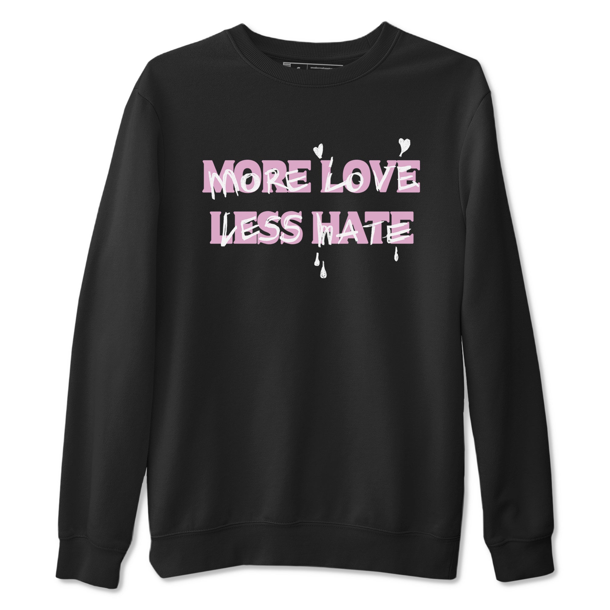 More Love Less Hate Sneaker Tees - Air Jordan 4 Orchid
