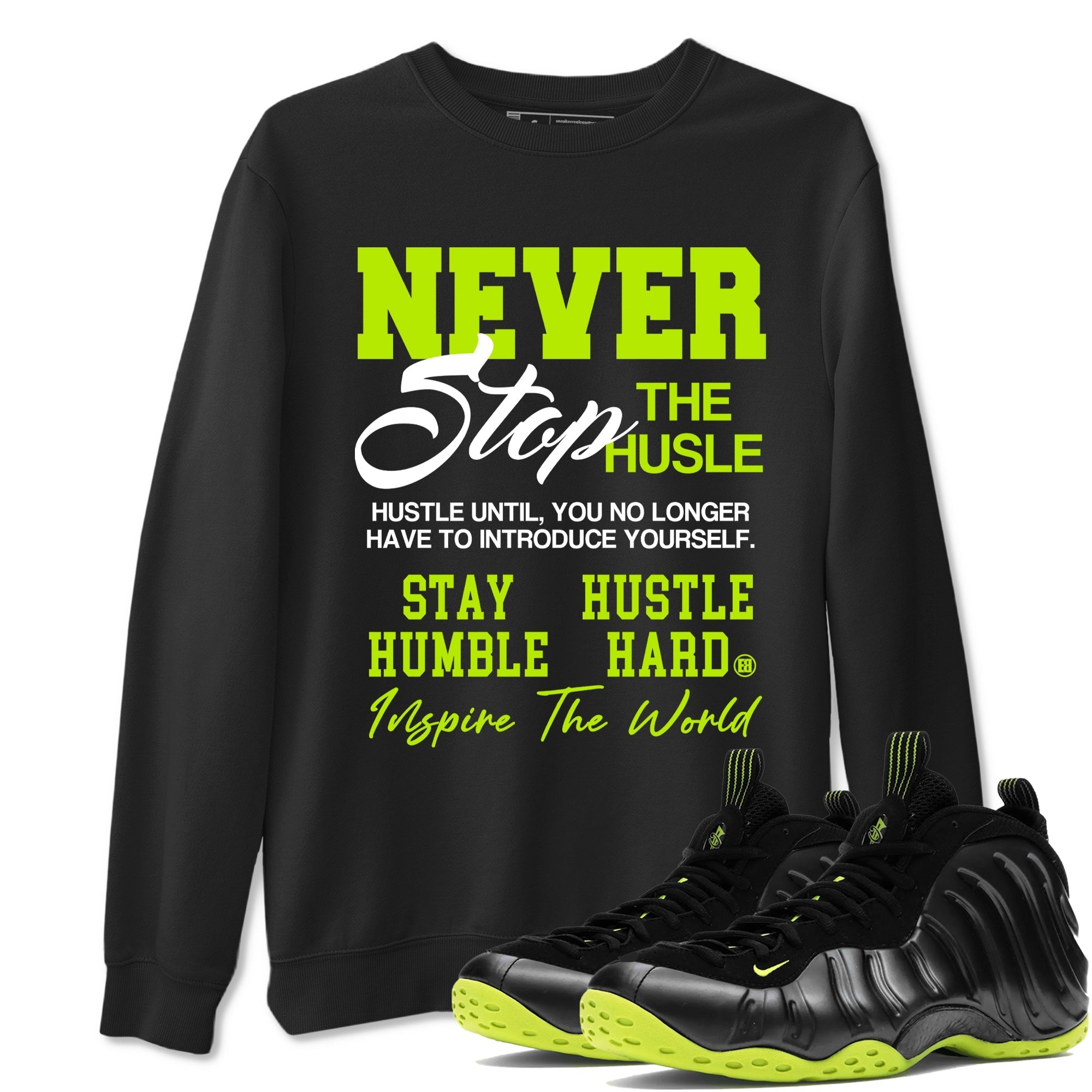 Never Stop The Hustle Sneaker Tees - Air Foamposite One Black Volt
