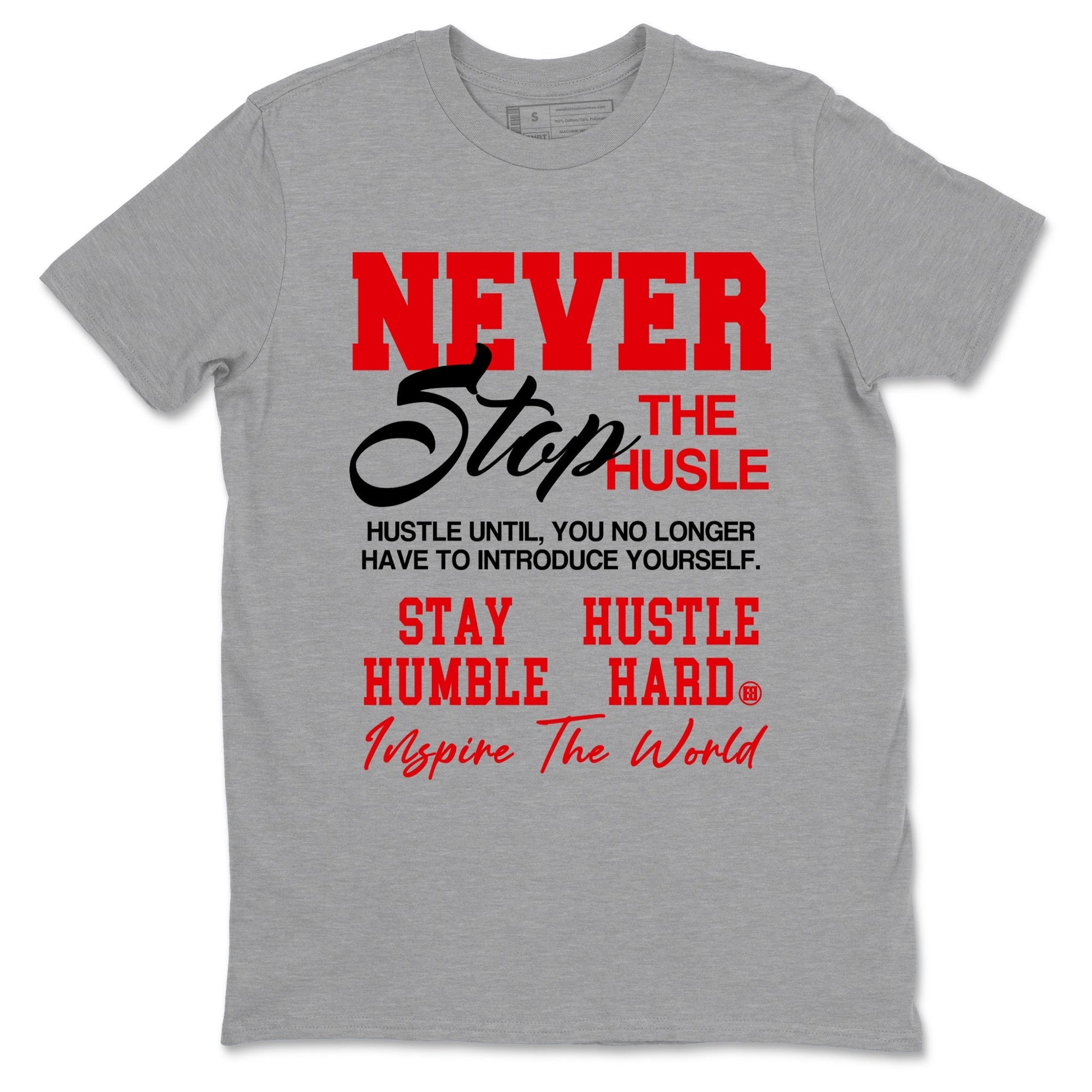 Never Stop The Hustle Sneaker Tees - Air Jordan 12 Flu Game