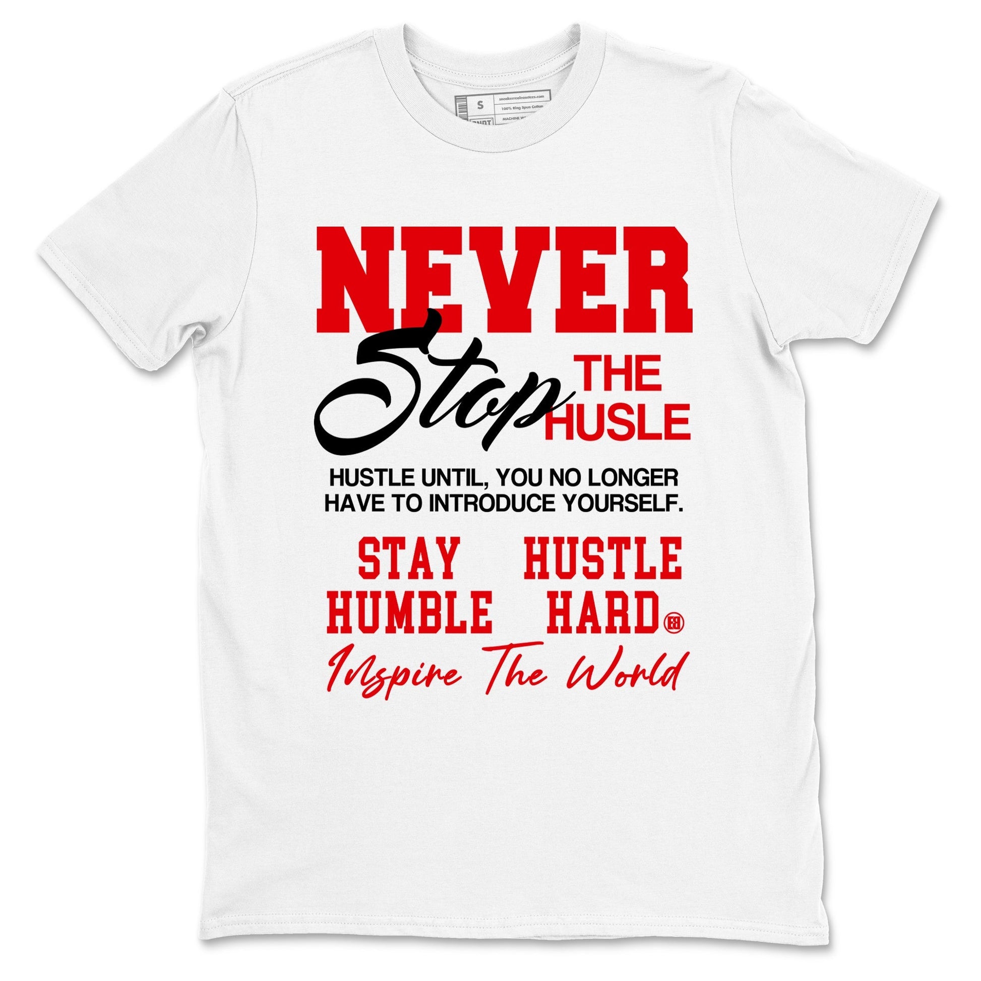 Never Stop The Hustle Sneaker Tees - Air Jordan 12 Flu Game