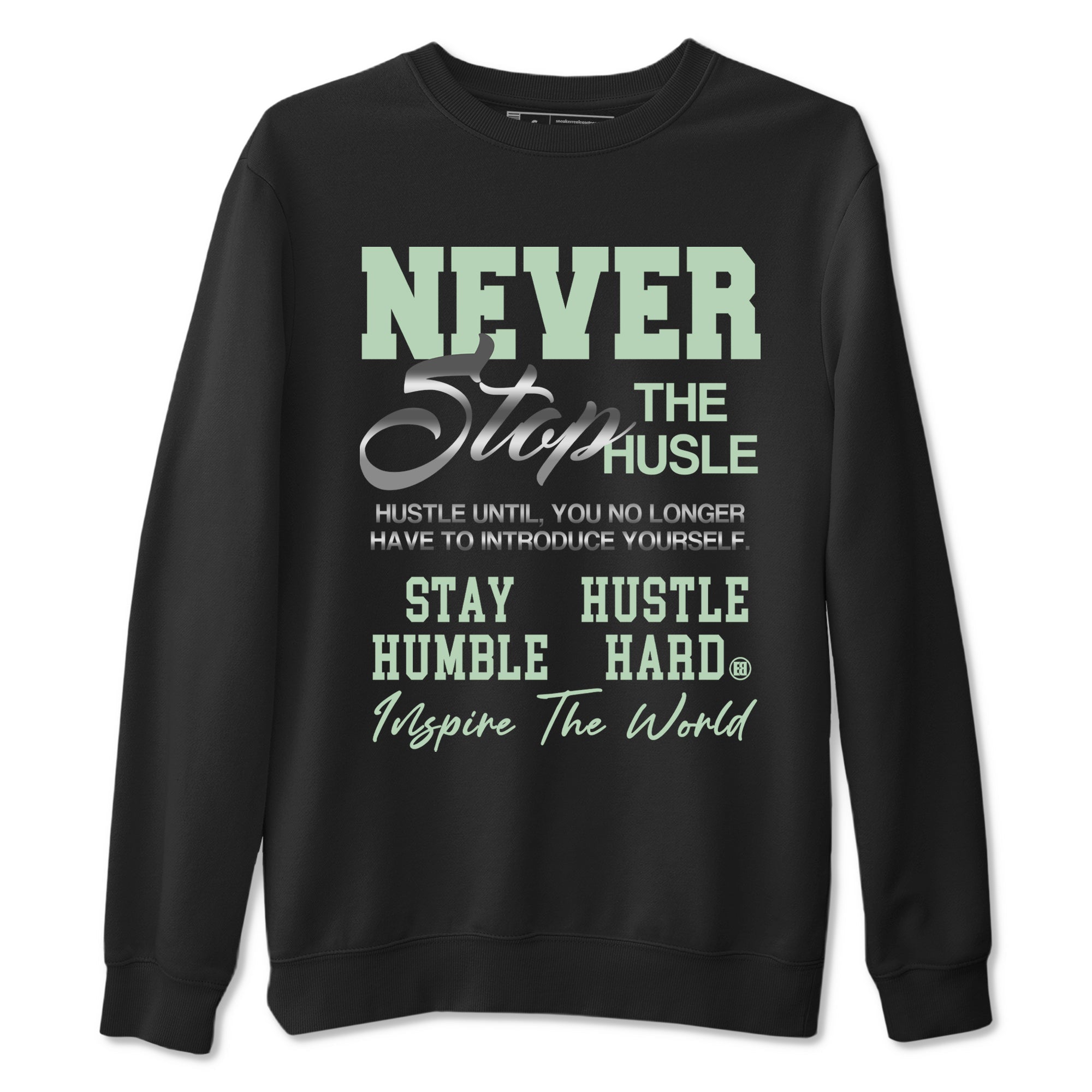 Never Stop The Hustle Sneaker Tees - Air Jordan 4 Abundance