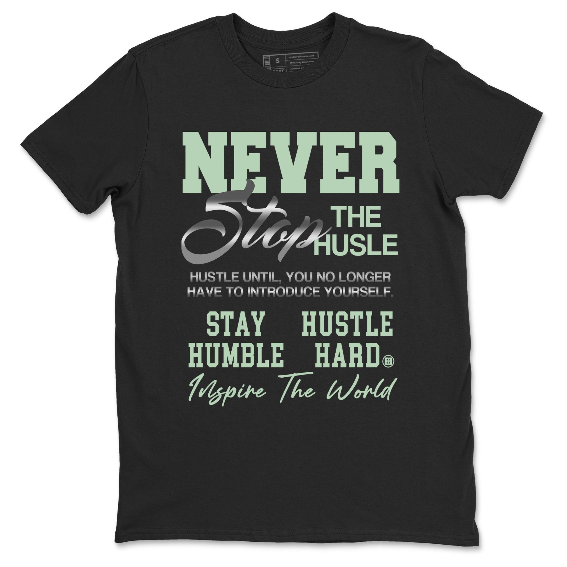 Never Stop The Hustle Sneaker Tees - Air Jordan 4 Abundance