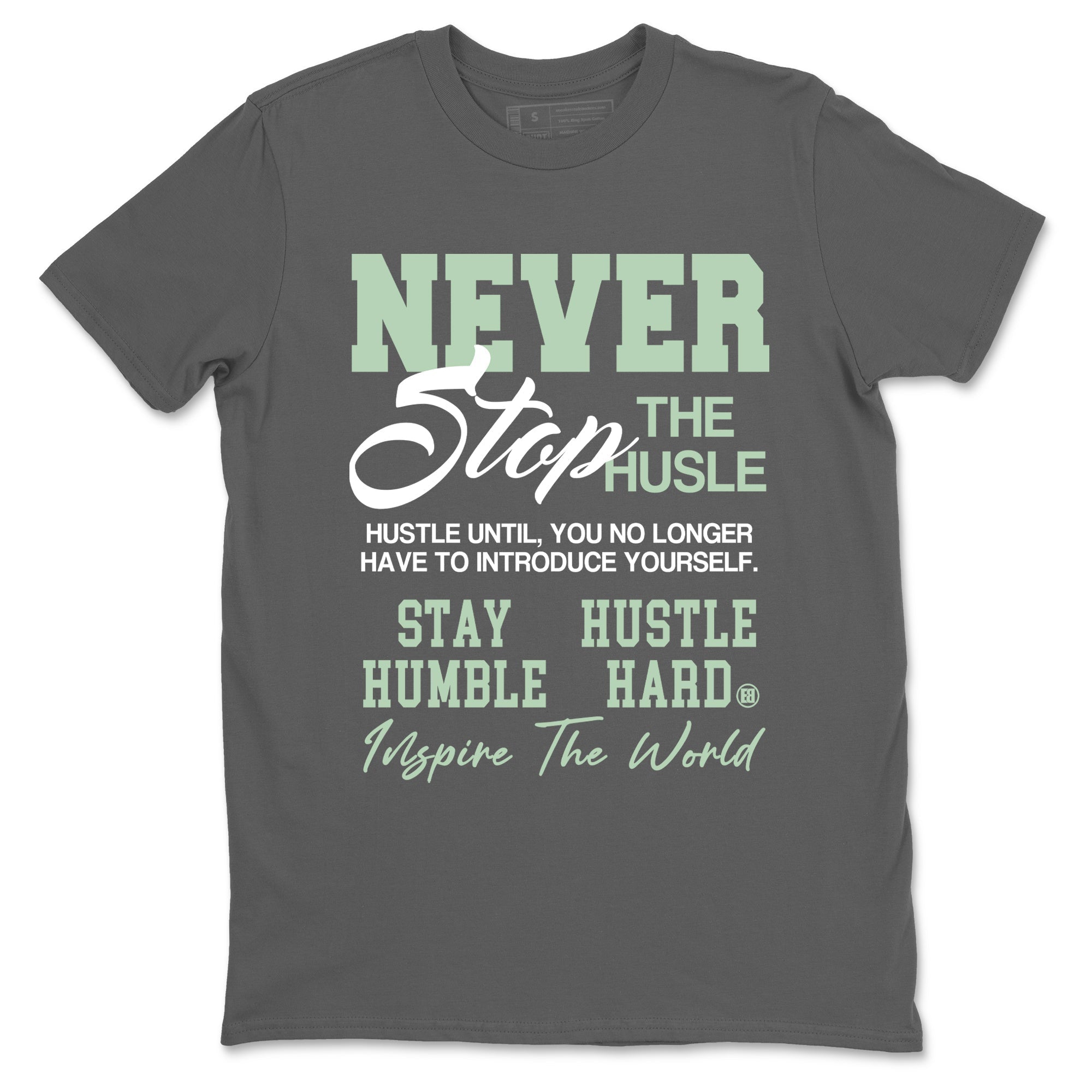 Never Stop The Hustle Sneaker Tees - Air Jordan 4 Abundance