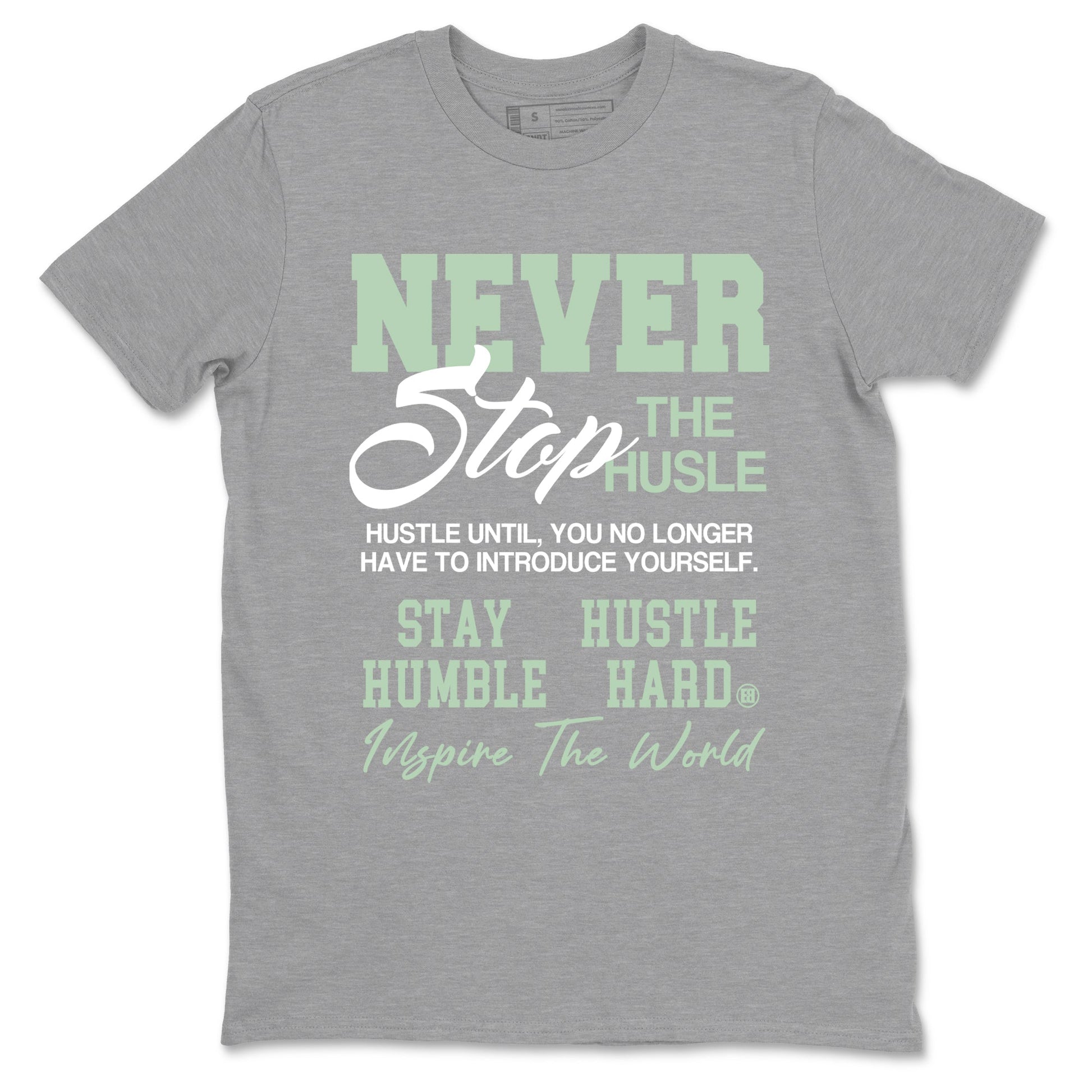 Never Stop The Hustle Sneaker Tees - Air Jordan 4 Abundance
