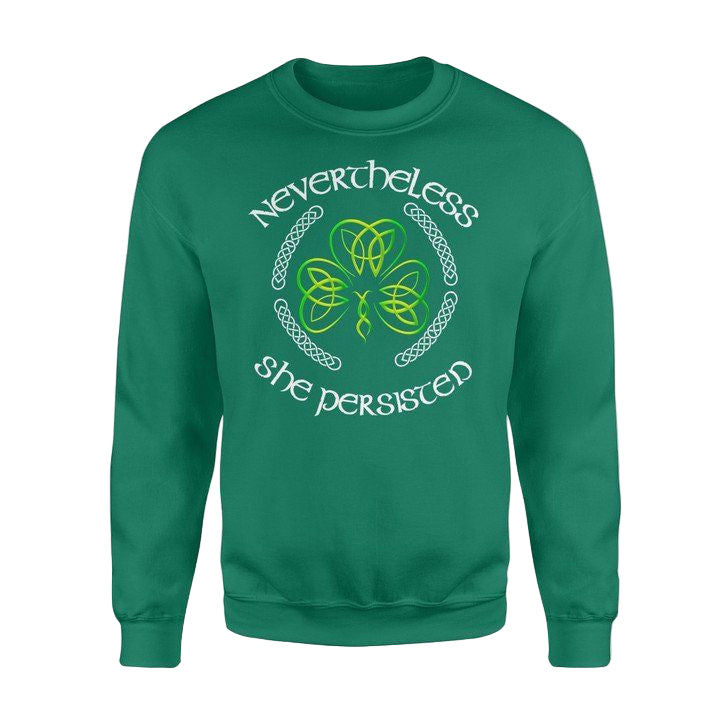 Nevertheless She Persisted Irish St Patricks Day Sweater ? Usalast