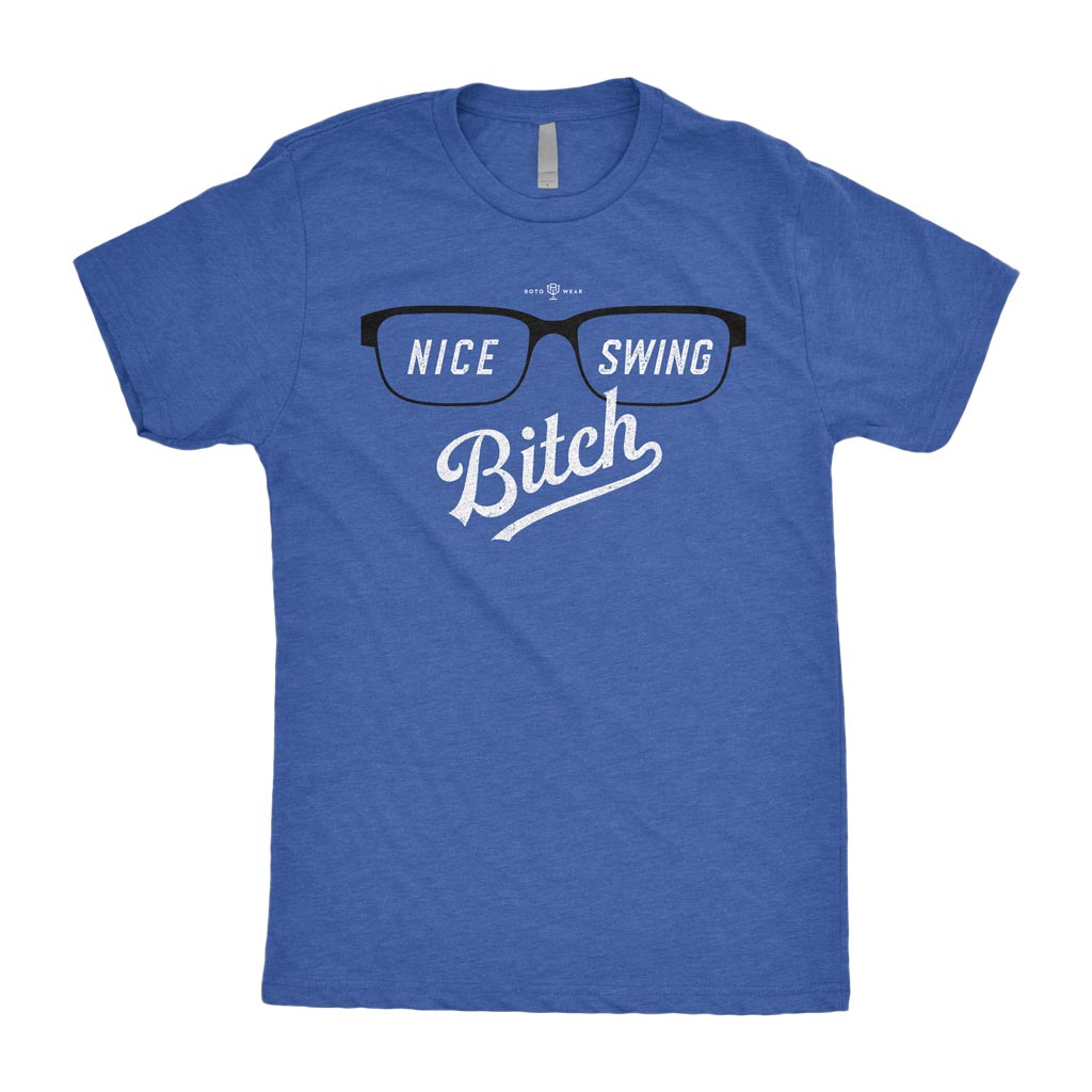 Nice Swing Bitch T-Shirt