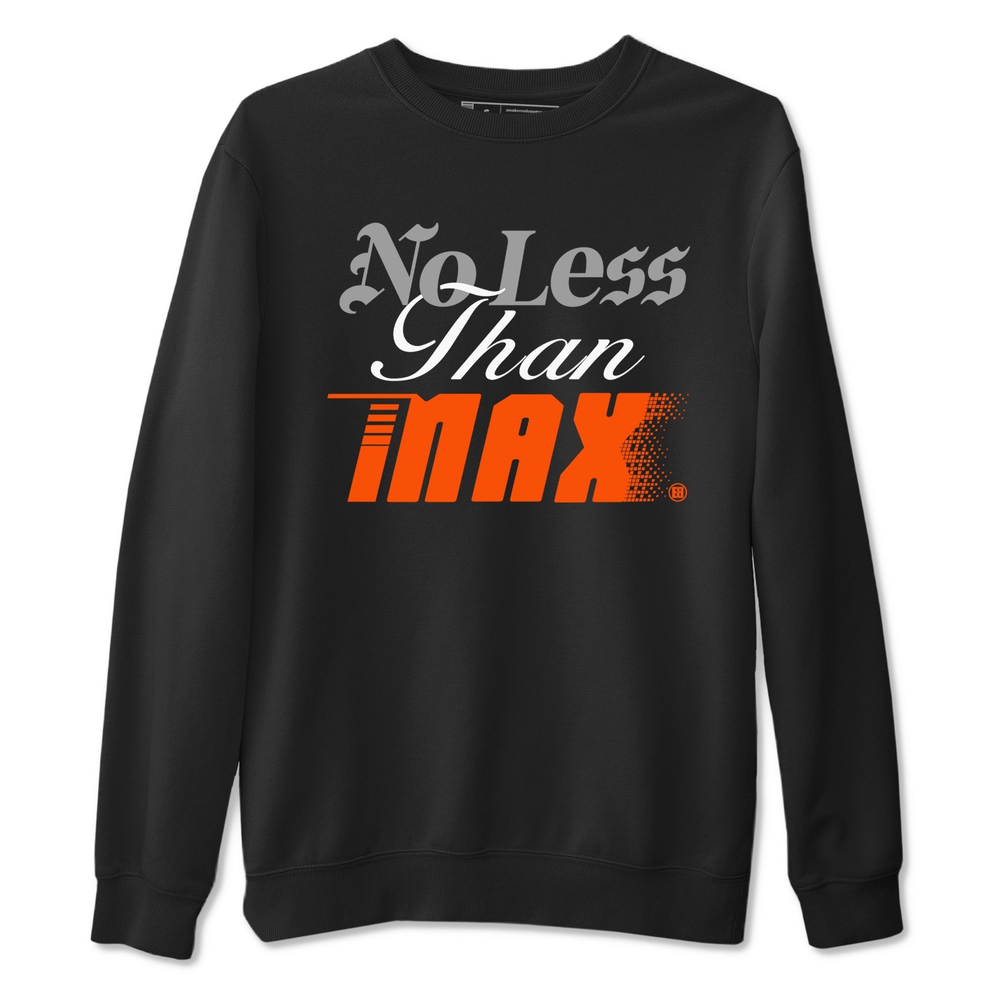 No Less Than Max Sneaker Tees - Air Max 1 Cosmic Clay