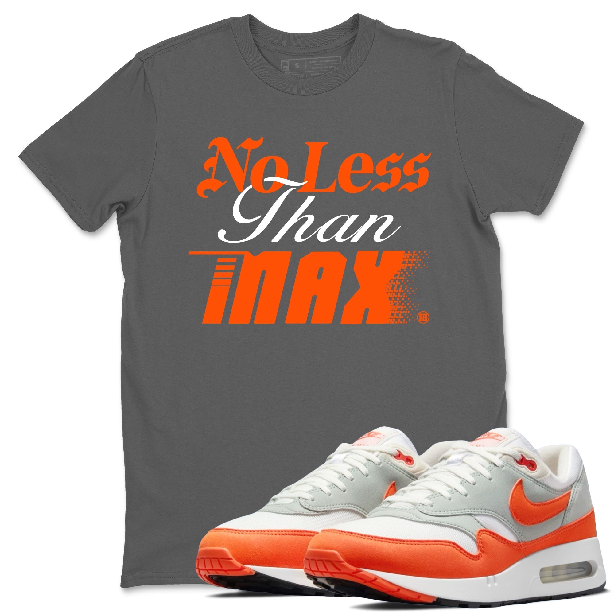 No Less Than Max Sneaker Tees - Air Max 1 Cosmic Clay