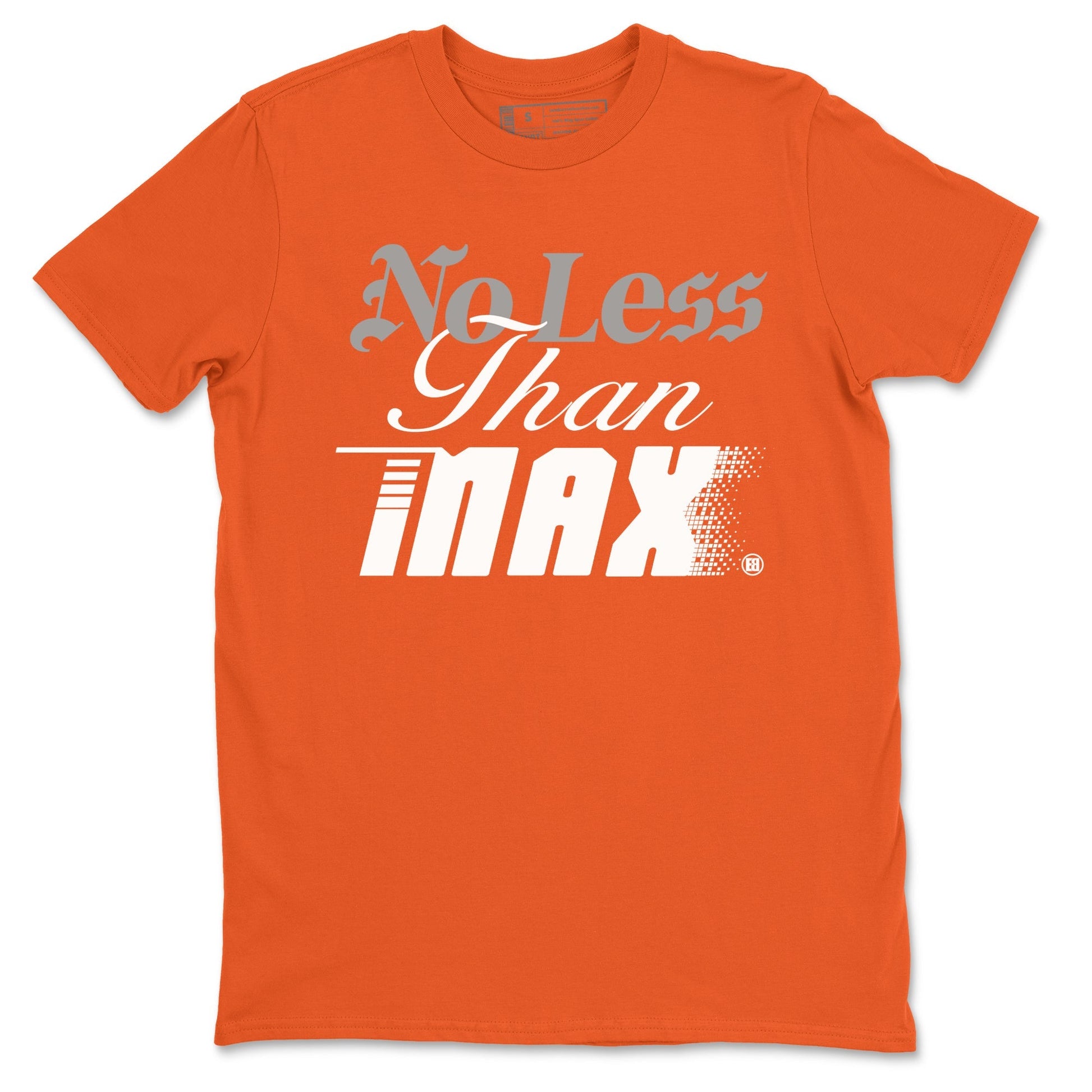 No Less Than Max Sneaker Tees - Air Max 1 Cosmic Clay