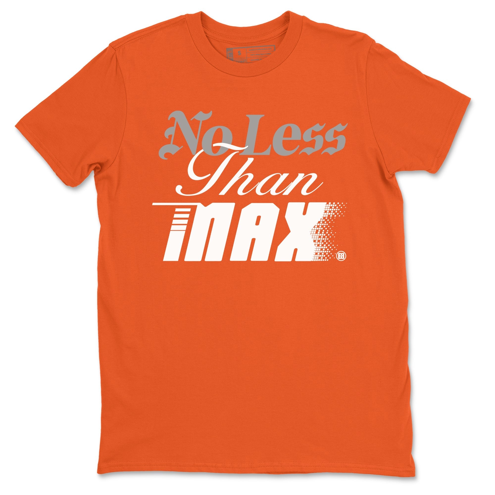 No Less Than Max Sneaker Tees - Air Max 1 Cosmic Clay