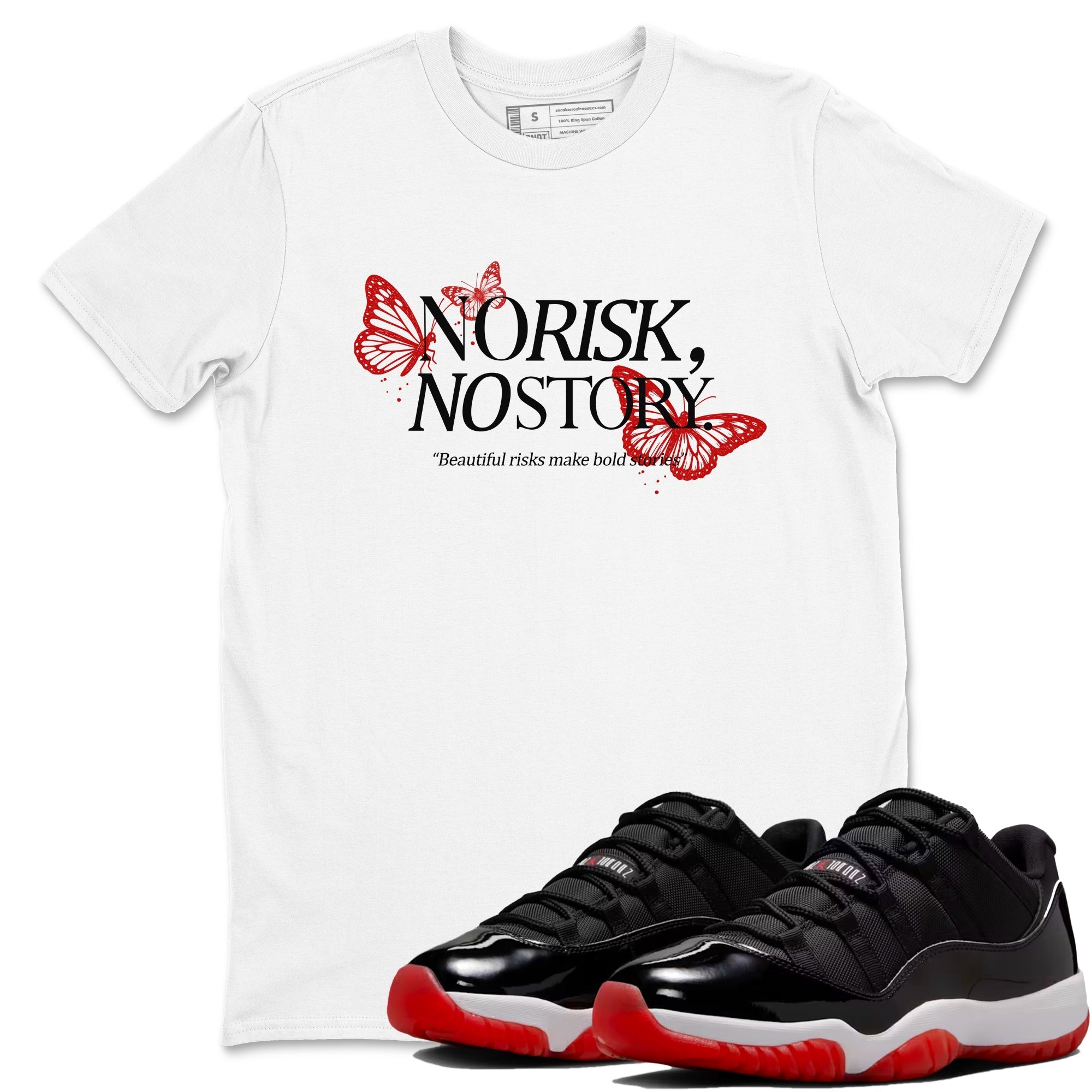 No Risk No Story Sneaker Tees - Air Jordan 11 Bred