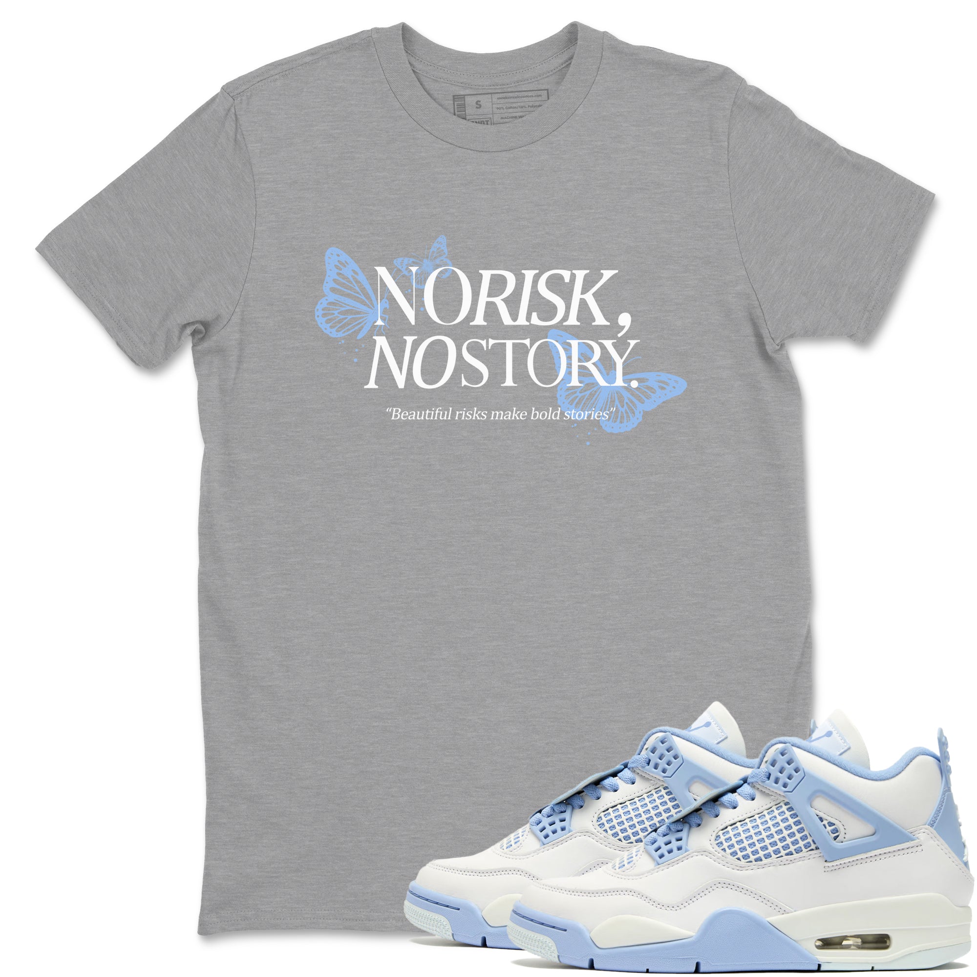 No Risk No Story Sneaker Tees - Air Jordan 4 