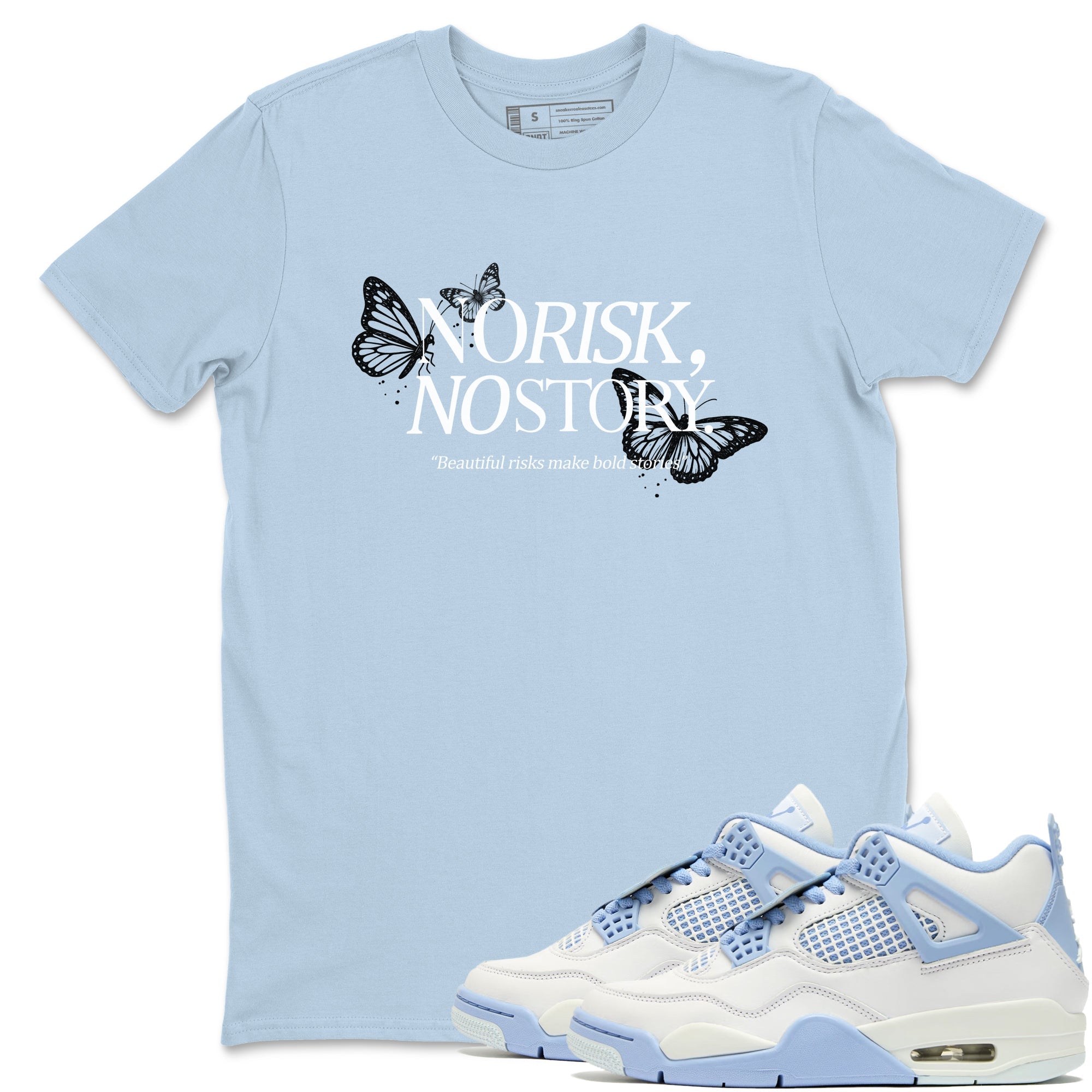 No Risk No Story Sneaker Tees - Air Jordan 4 