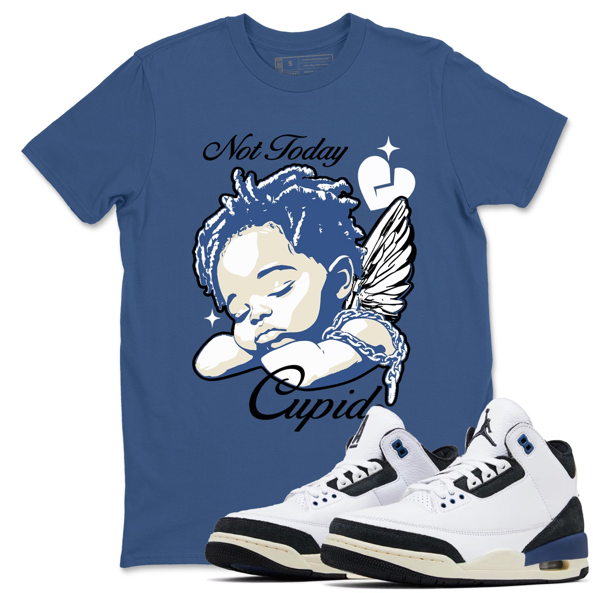 Not Today Cupid Sneaker Tees - Air Jordan 3 A Ma Maniere x Diffused Blue