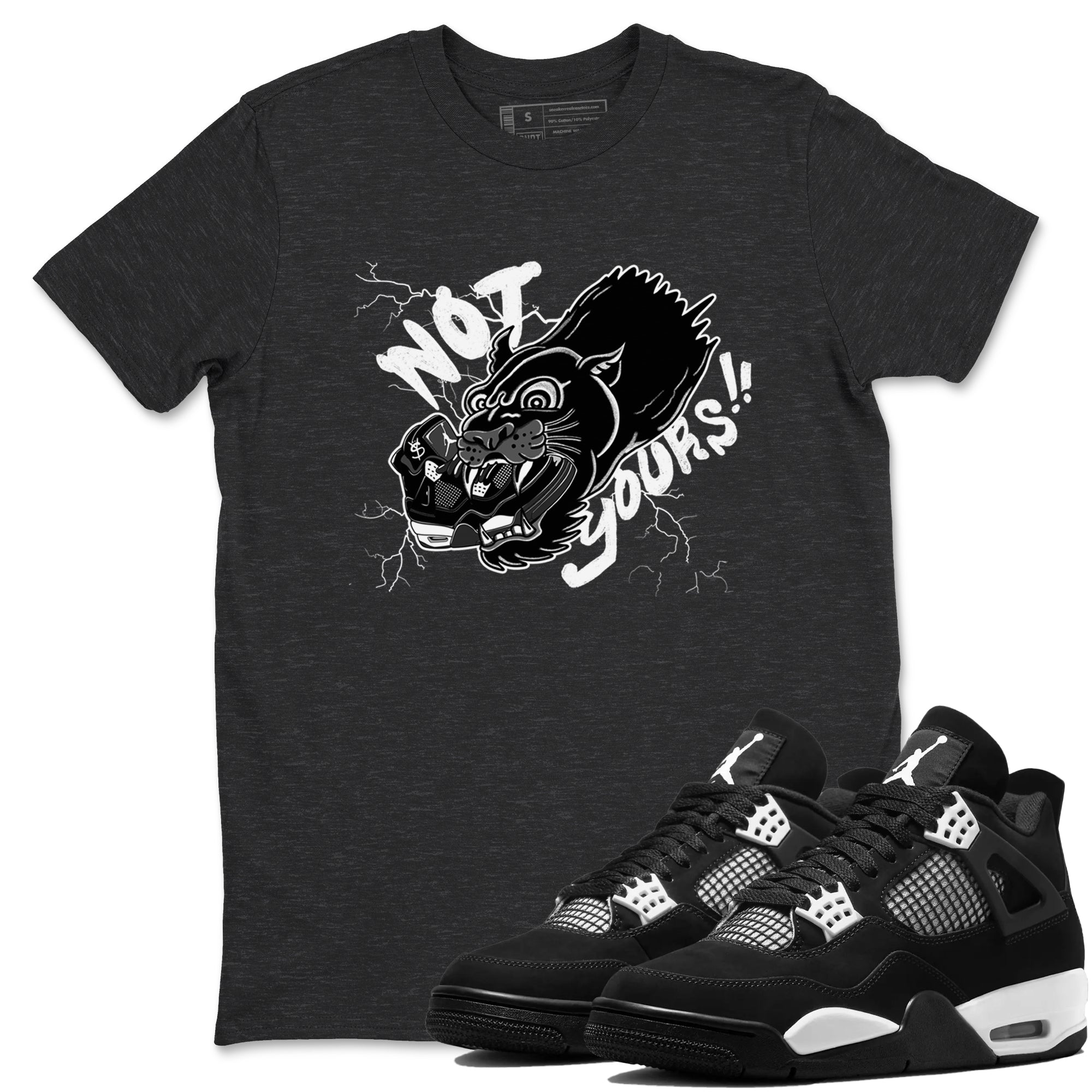 Not Yours Sneaker Tees - Air Jordan 4 White Thunder