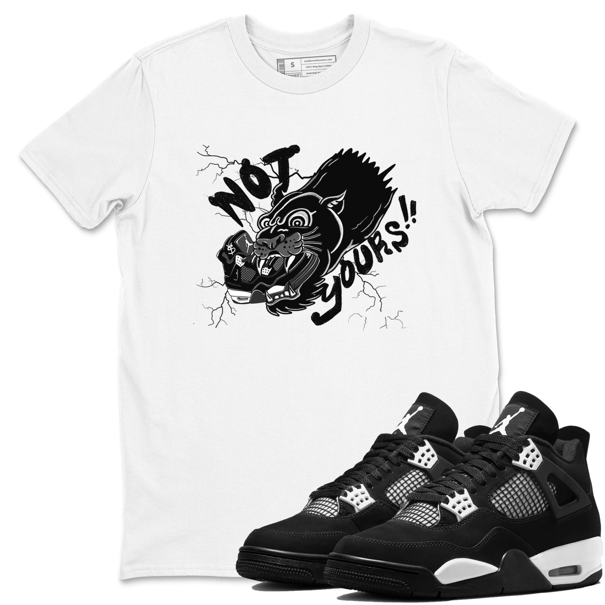 Not Yours Sneaker Tees - Air Jordan 4 White Thunder