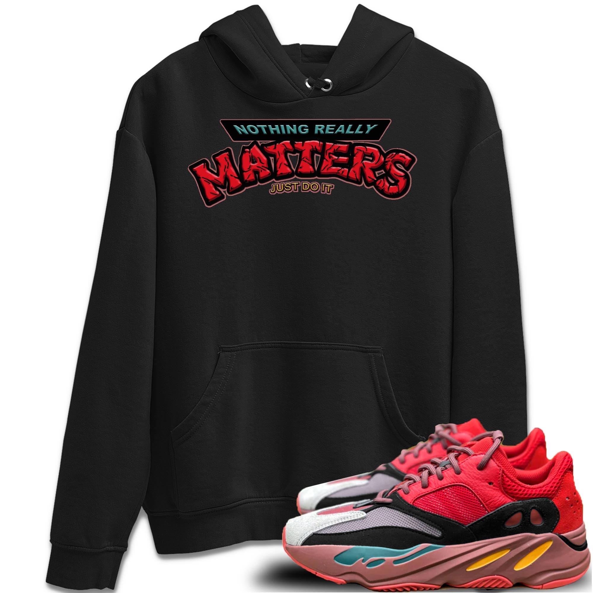 Nothing Matters Unisex Tops - Yeezy 700 Hi-Res Red