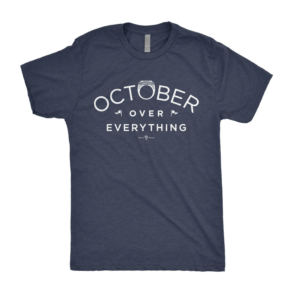 October Over Everything T-Shirt