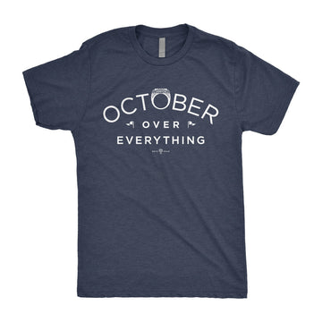 October Over Everything T-Shirt
