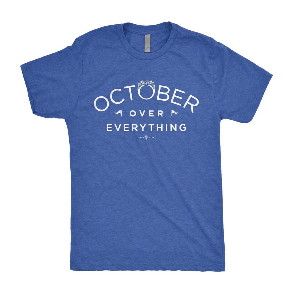 October Over Everything T-Shirt