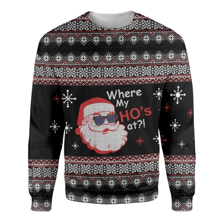 Santa Claus Where my Ho?s At Ugly Christmas Sweater 2022 ? Usalast