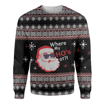 Santa Claus Where my Ho?s At Ugly Christmas Sweater 2022 ? Usalast