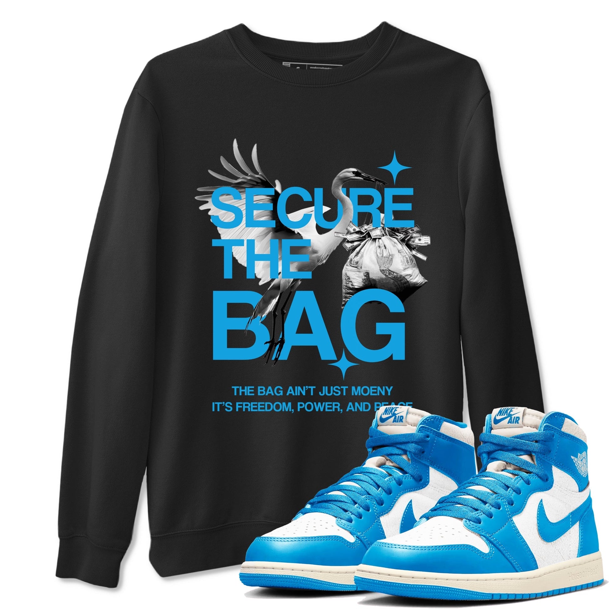 Secure The Bag Sneaker Tees - Air Jordan 1 UNC Reimagined